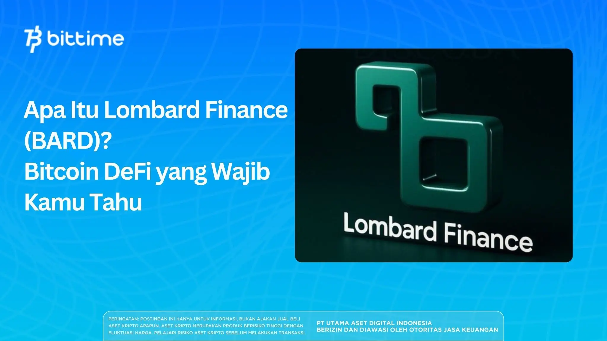 Apa Itu Lombard Finance (BARD) Bitcoin DeFi yang Wajib Kamu Tahu.webp