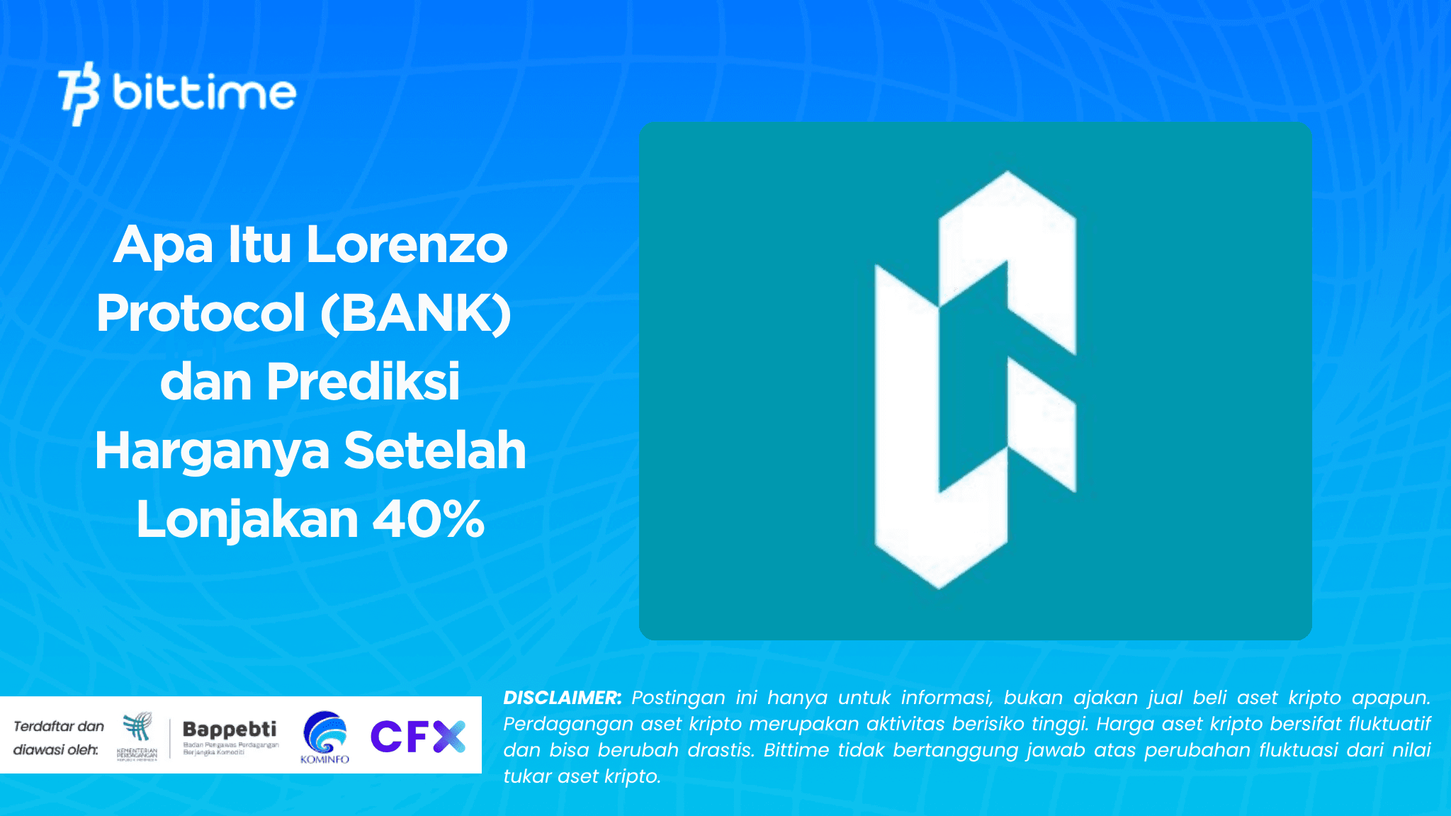 Apa Itu Lorenzo Protocol (BANK) dan Prediksi Harganya Setelah Lonjakan 40%.png