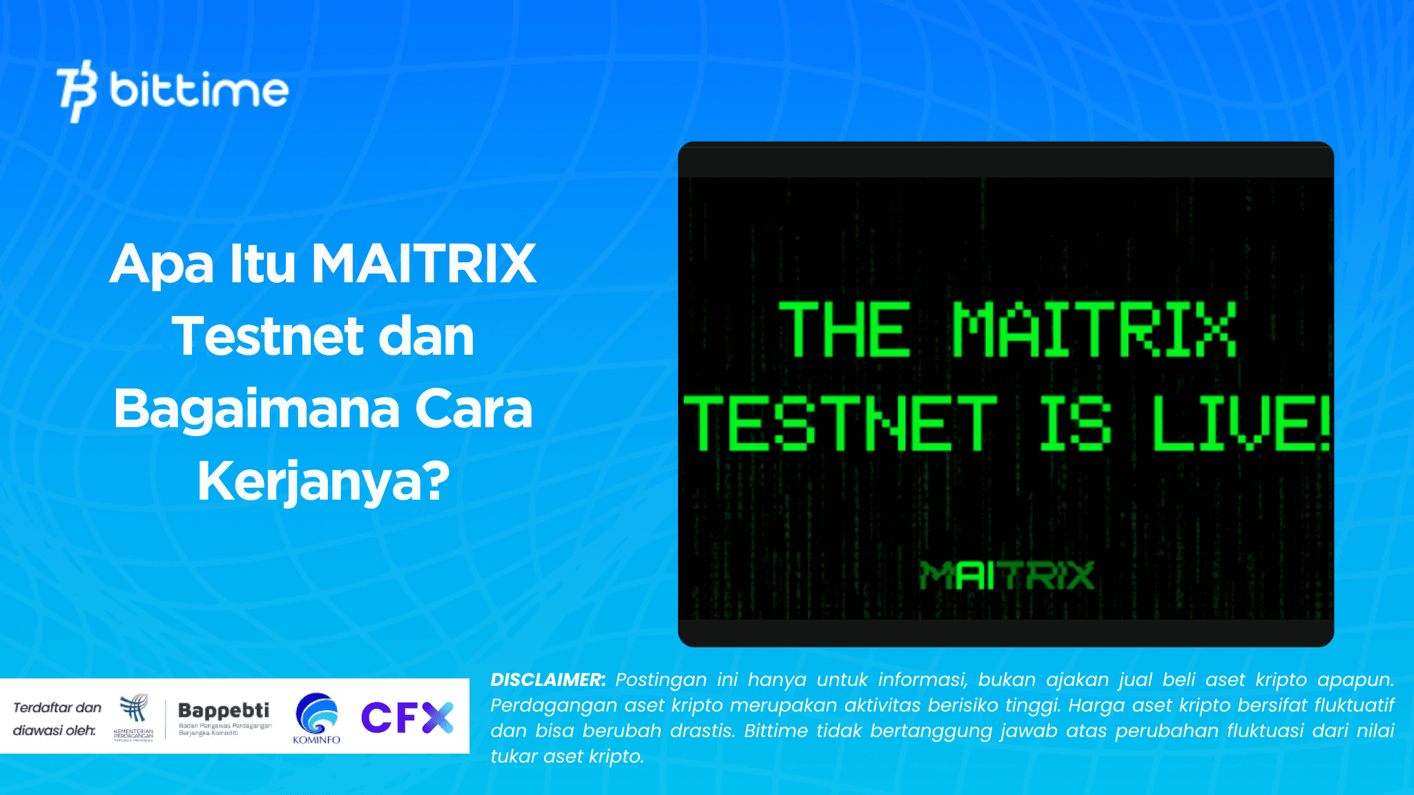 Apa Itu MAITRIX Testnet dan Bagaimana Cara Kerjanya.png