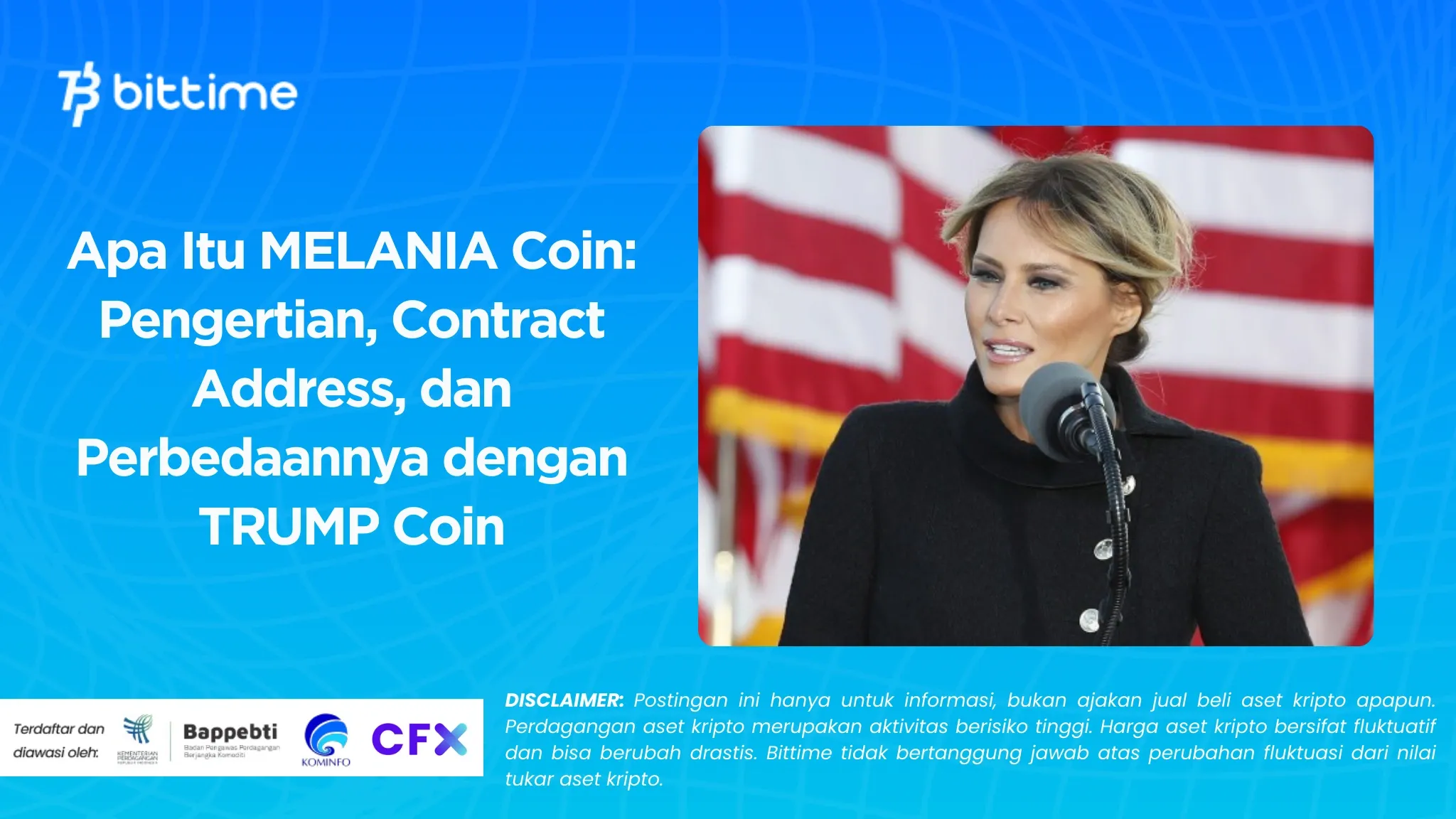 Apa Itu MELANIA Coin: Pengertian, Contract Address, dan Perbedaannya dengan TRUMP Coin