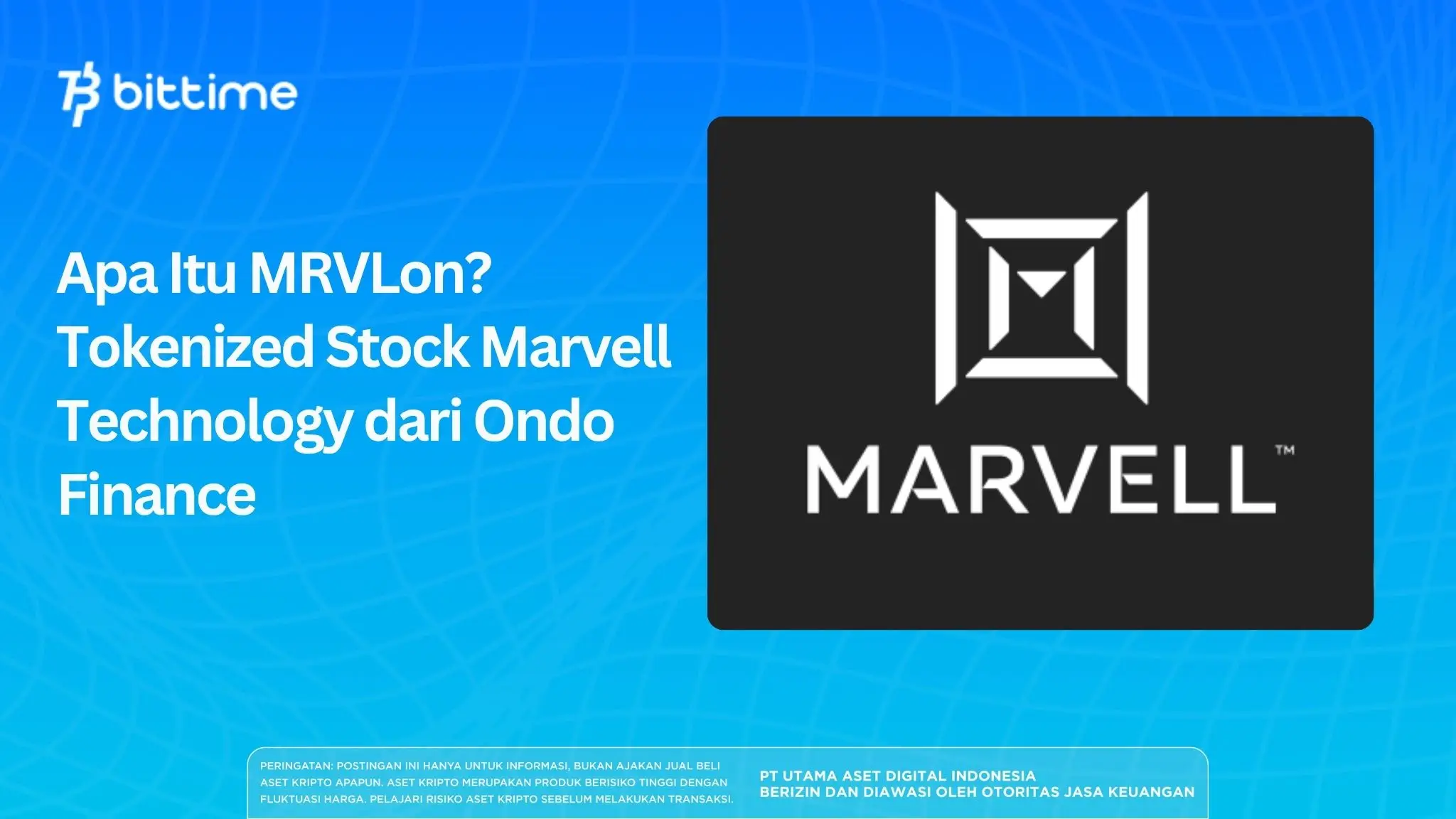 Apa Itu MRVLon? Tokenized Stock Marvell Technology dari Ondo Finance