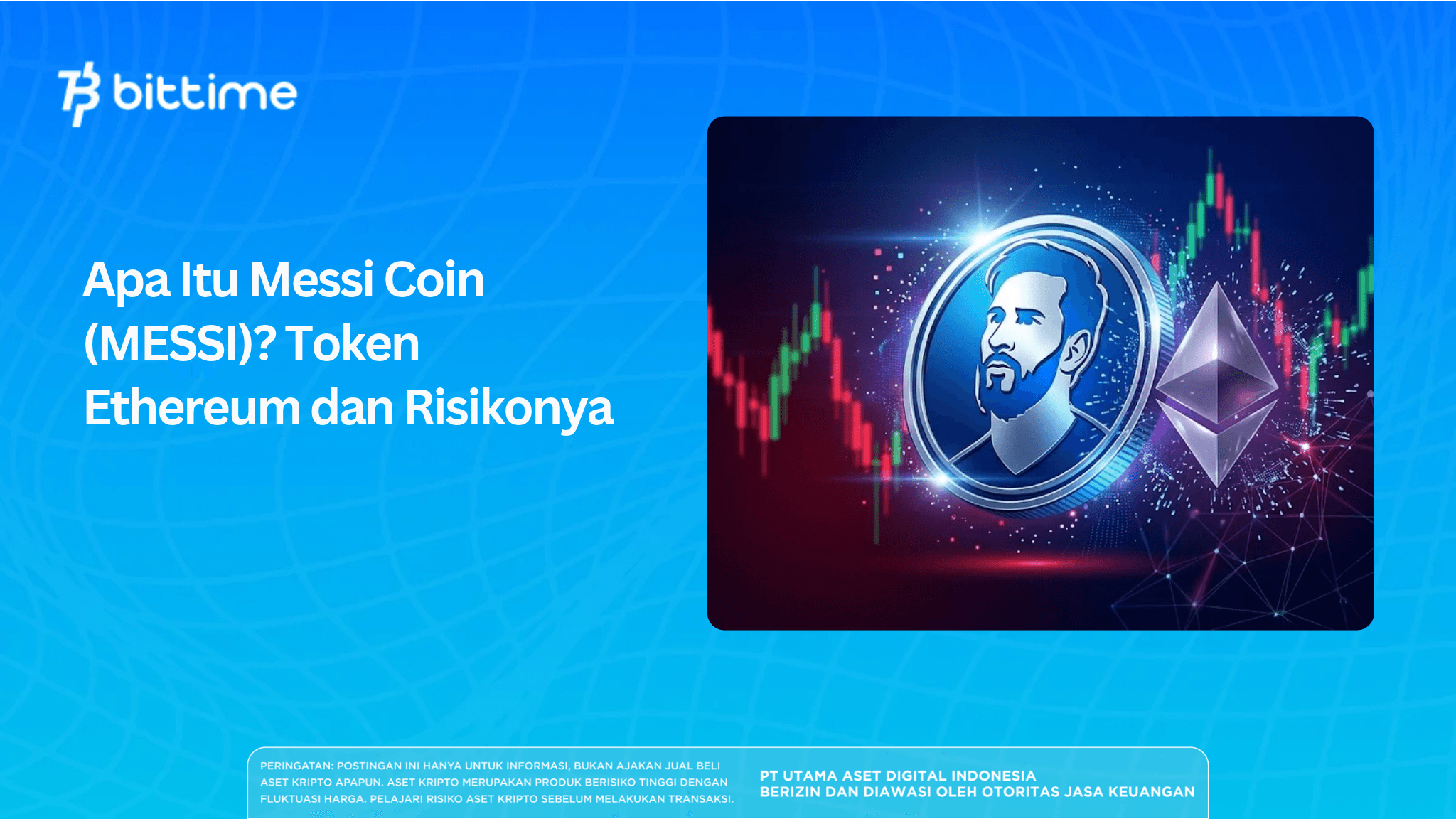 Apa Itu Messi Coin (MESSI)? Token Ethereum dan Risikonya