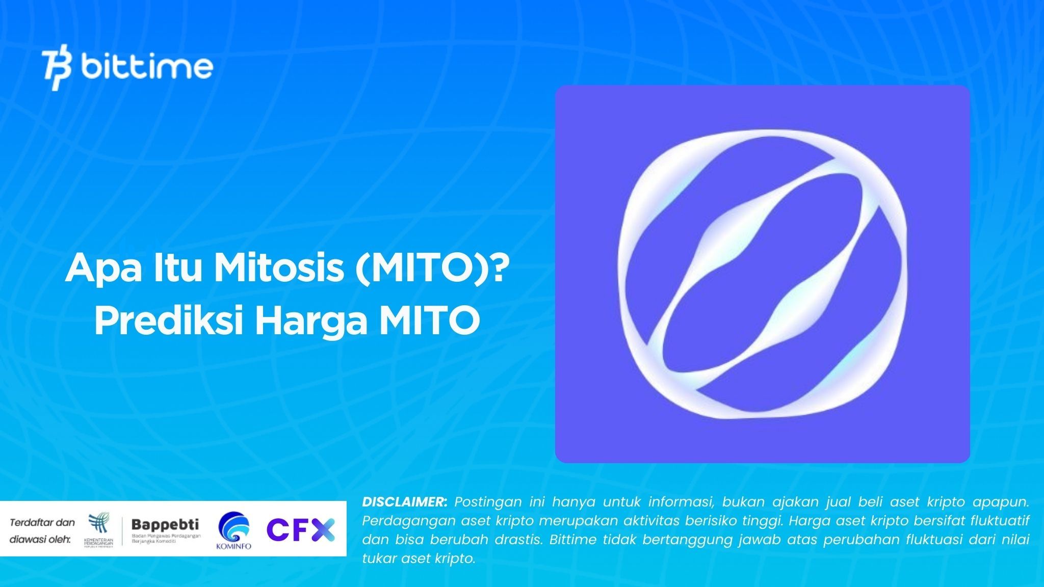 Apa Itu Mitosis (MITO) Prediksi Harga MITO
