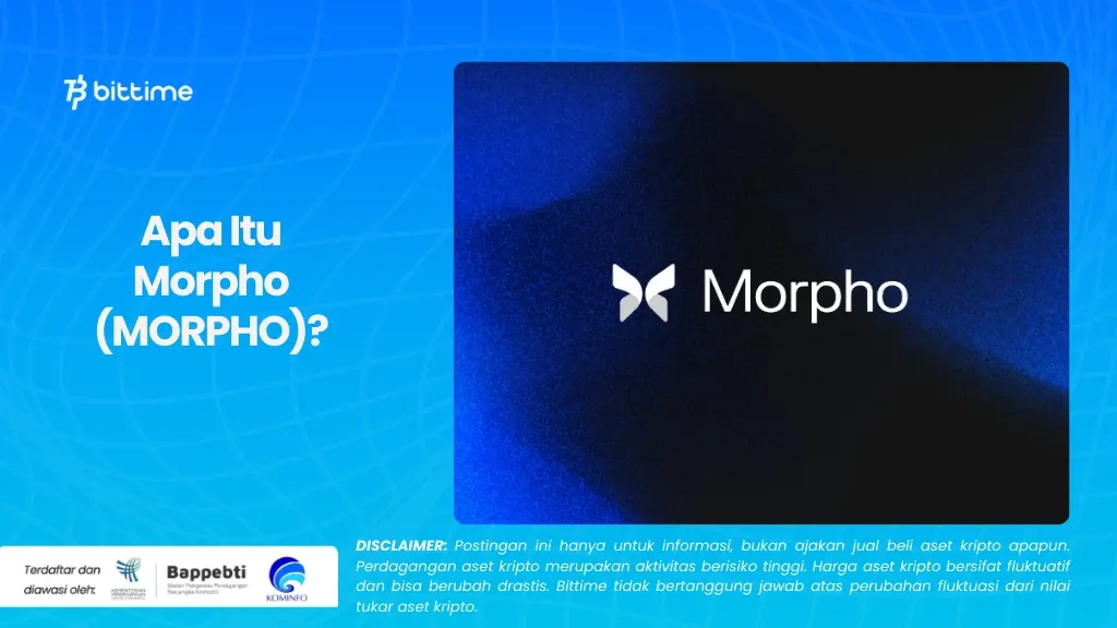 Apa Itu Morpho (MORPHO).webp