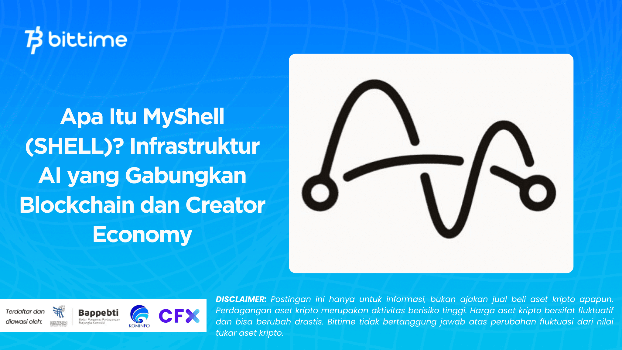 Apa Itu MyShell (SHELL)? Infrastruktur AI Terdesentralisasi yang Menggabungkan Blockchain dan Creator Economy