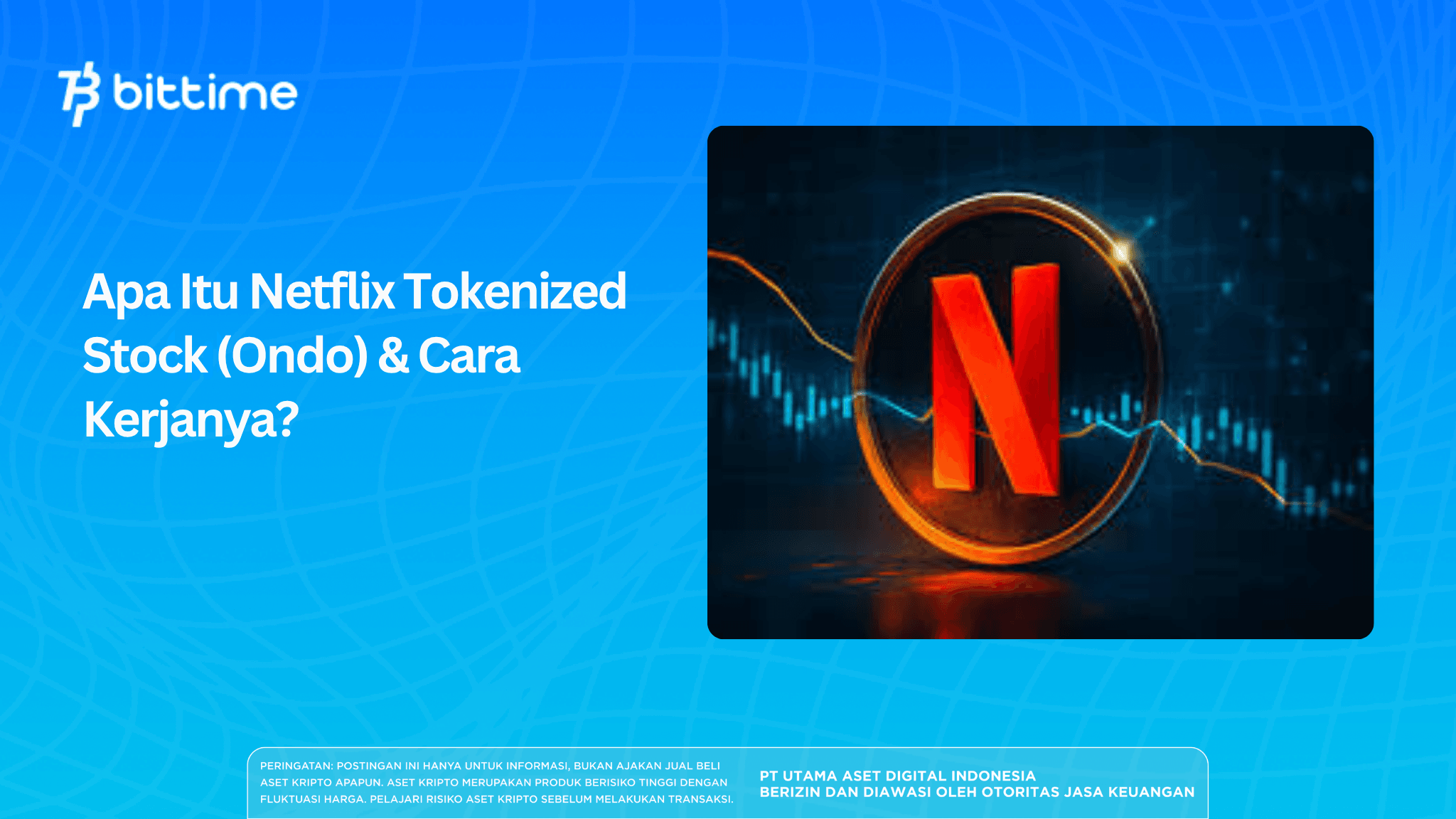 Apa Itu Netflix Tokenized Stock (Ondo) & Cara Kerjanya?