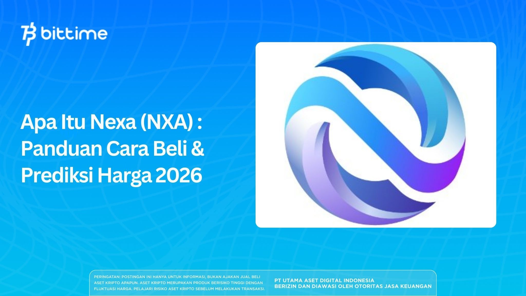 Apa Itu Nexa (NXA)  Panduan Cara Beli & Prediksi Harga 2026