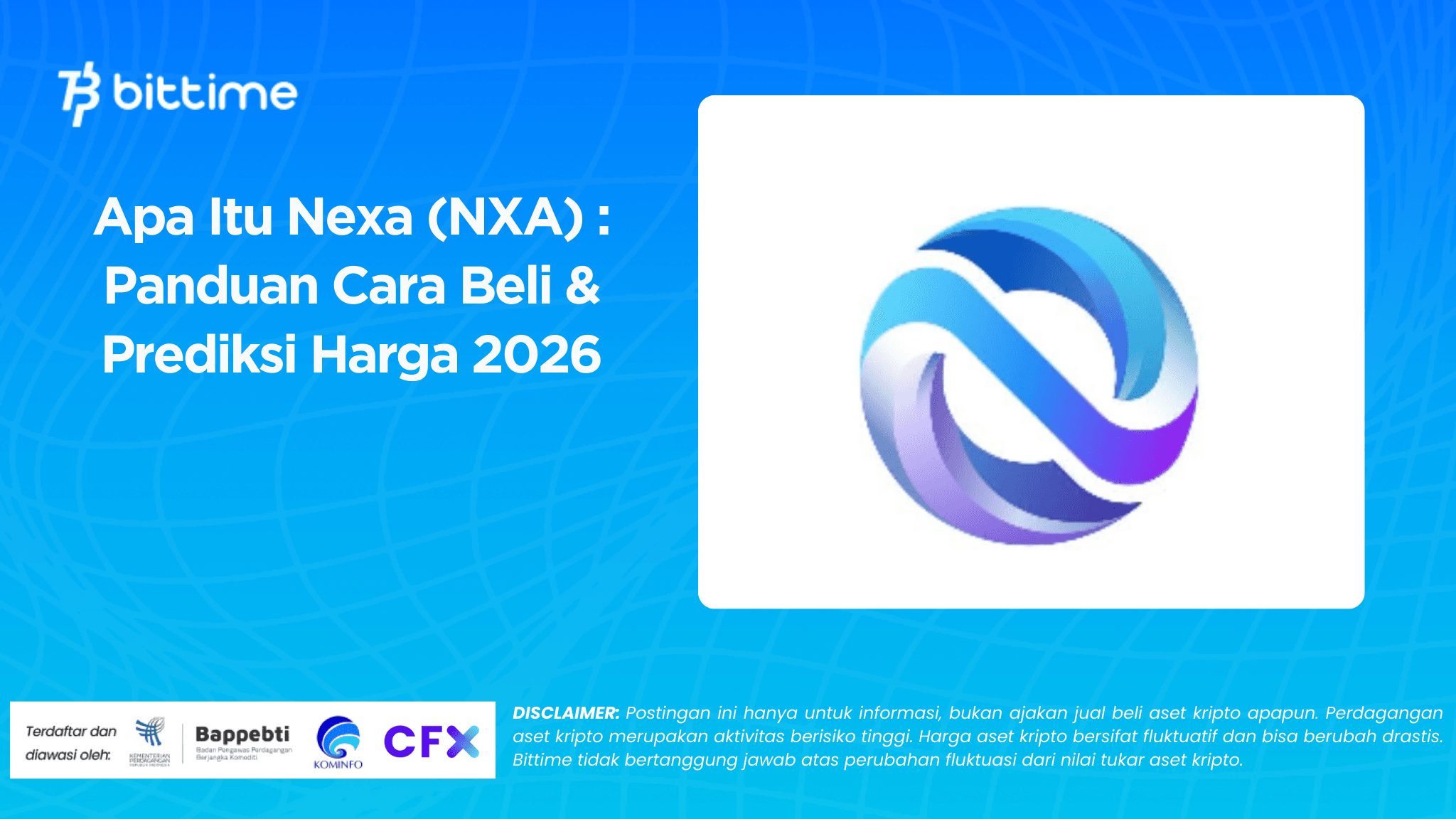 Apa Itu Nexa (NXA) : Panduan Cara Beli & Prediksi Harga 2026