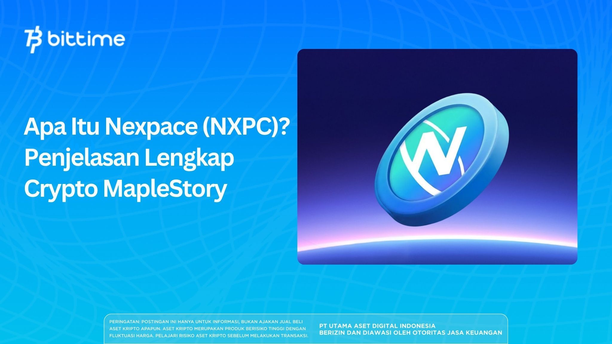 Apa Itu Nexpace (NXPC)? Penjelasan Lengkap Crypto MapleStory