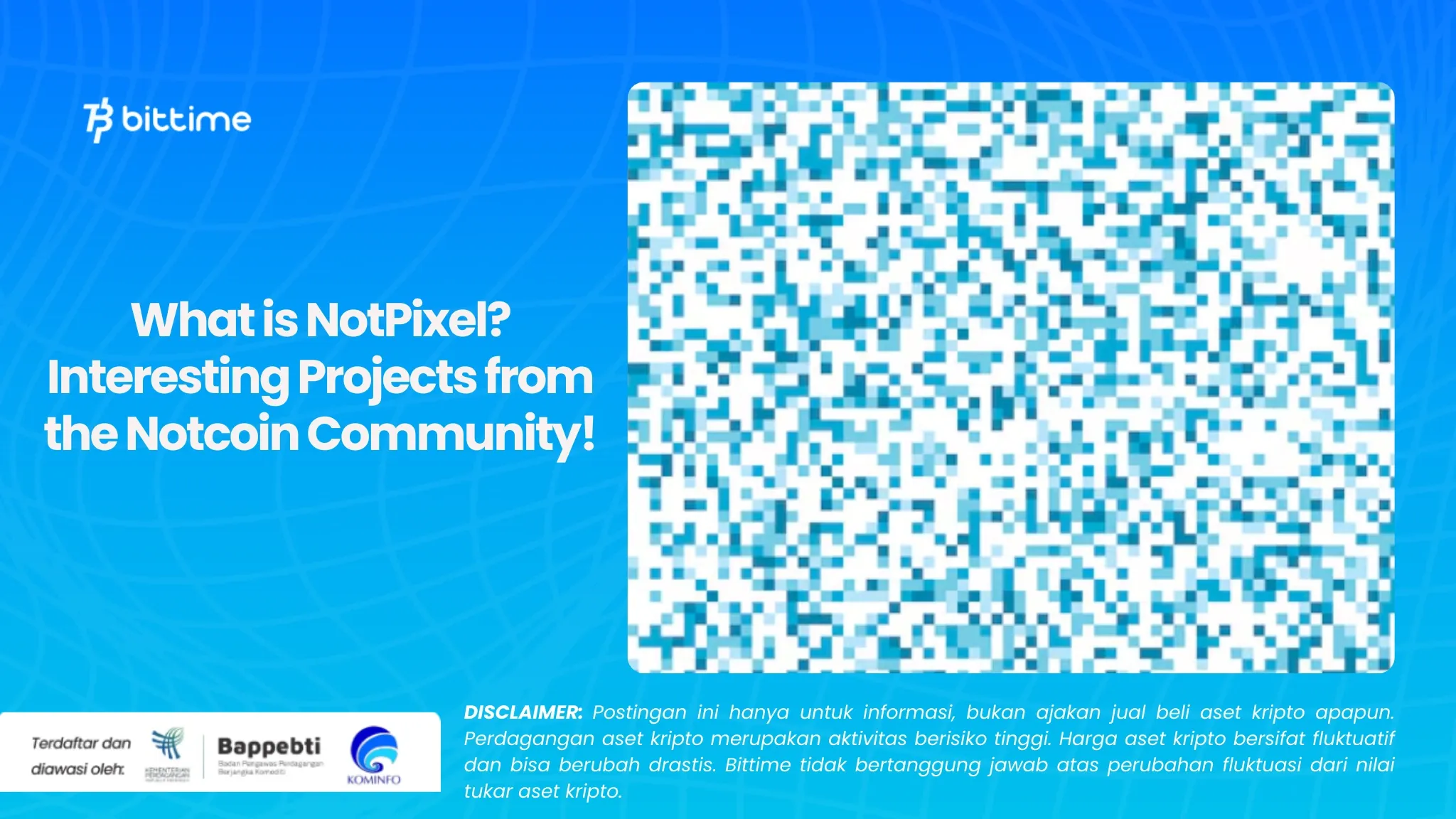 Apa Itu NotPixel Proyek Menarik dari Notcoin Community! (1).webp