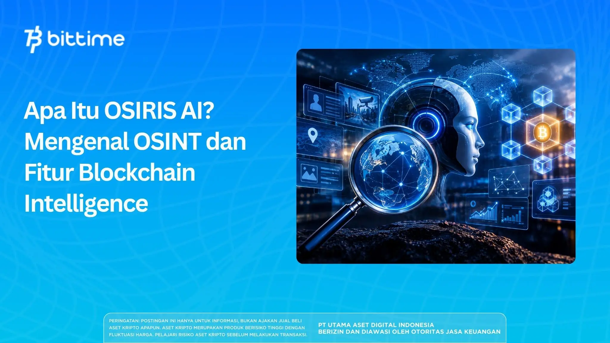 Apa Itu OSIRIS AI? Mengenal OSINT dan Fitur Blockchain Intelligence