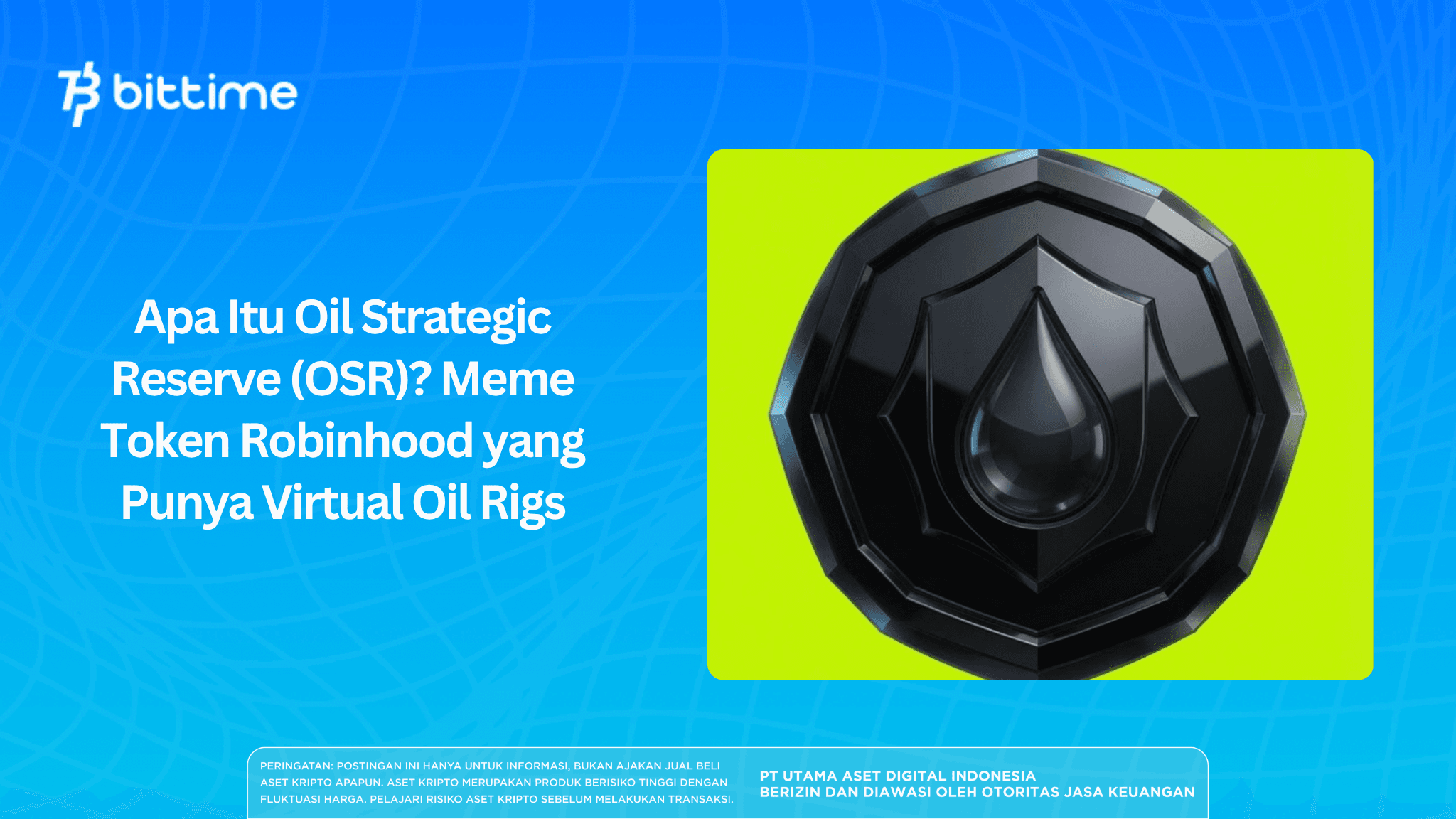 Apa Itu Oil Strategic Reserve (OSR) Meme Token Robinhood yang Punya Virtual Oil Rigs.png