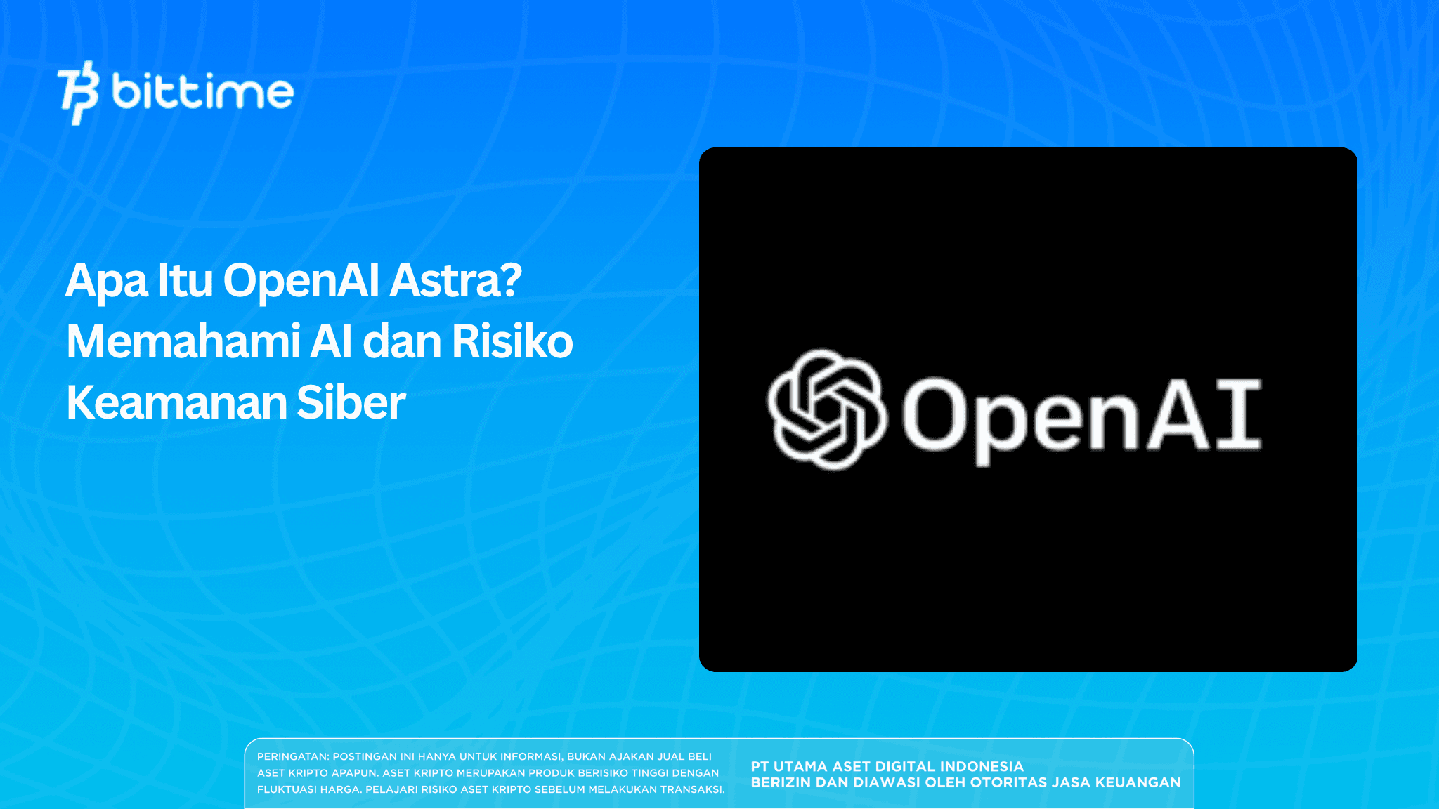 Apa Itu OpenAI Astra Memahami AI dan Risiko Keamanan Siber.png