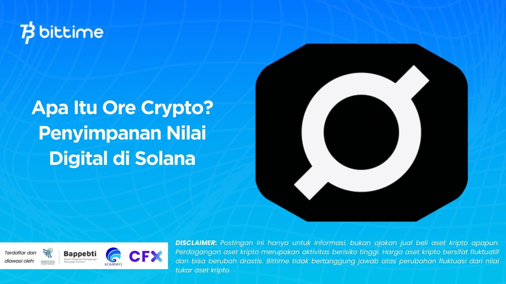Apa Itu Ore Crypto? Penyimpanan Nilai Digital di Solana