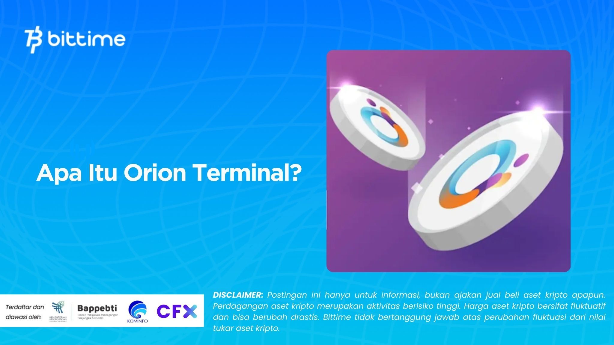 Apa Itu Orion Terminal?