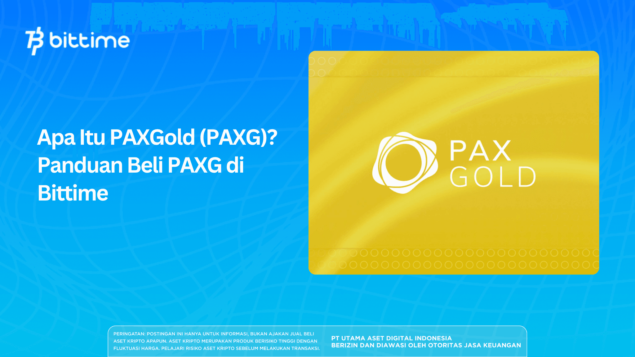 What Is PAXGold (PAXG)? A Guide to Buying PAXG on Bittime