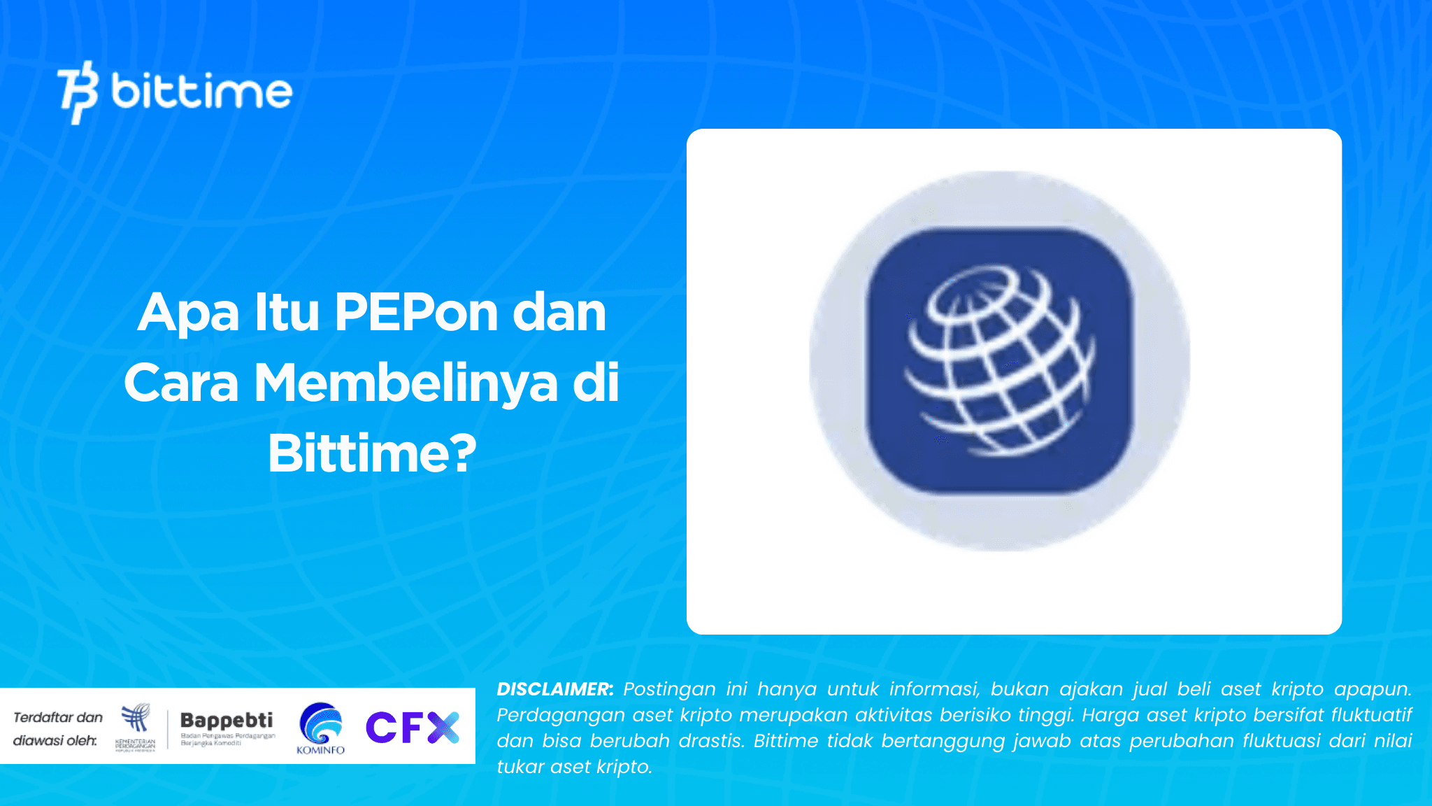 Apa Itu PEPon dan Cara Membelinya di Bittime?