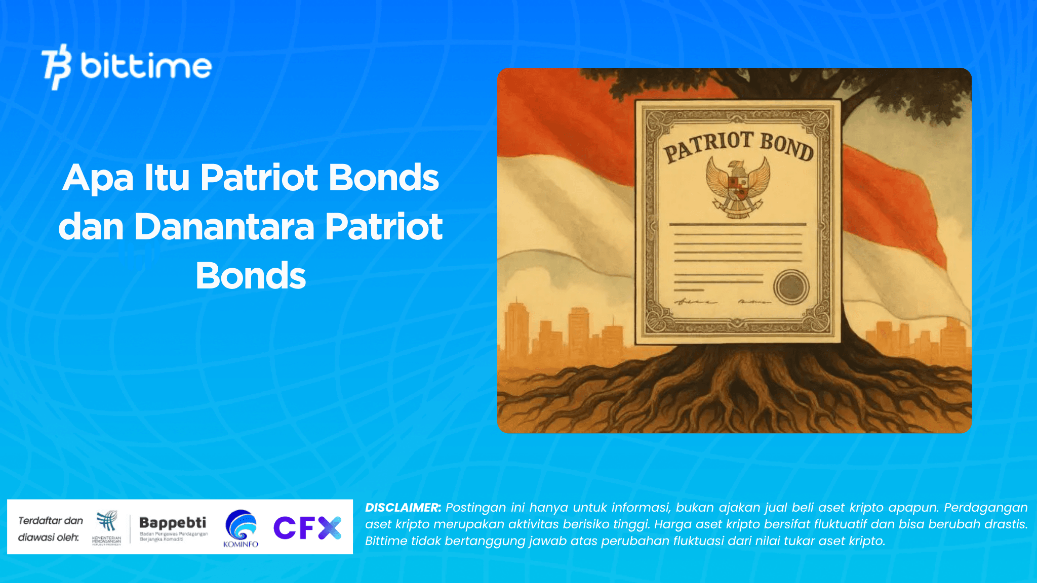 Apa Itu Patriot Bonds dan Danantara Patriot Bonds