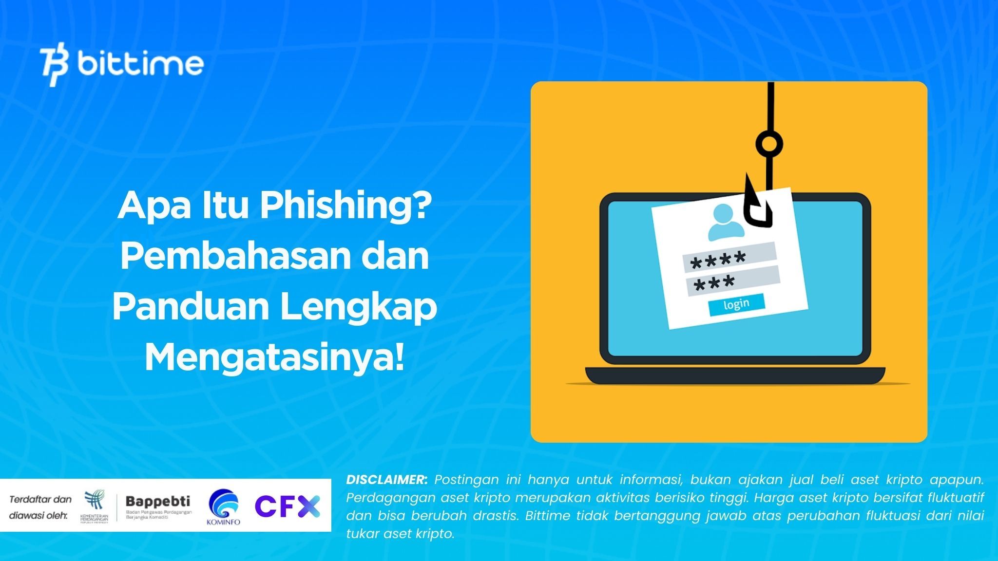 Apa Itu Phishing? Pembahasan dan Panduan Lengkap Mengatasinya!