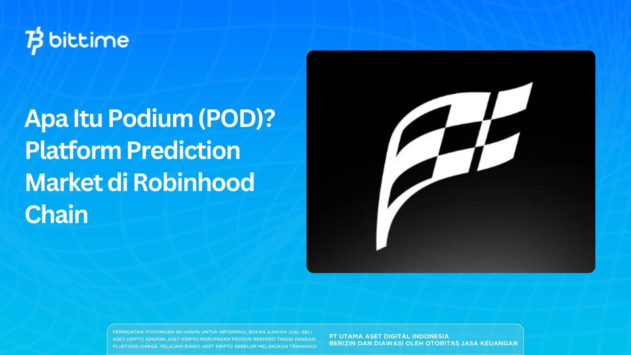 Apa Itu Podium (POD)? Platform Prediction Market di Robinhood Chain