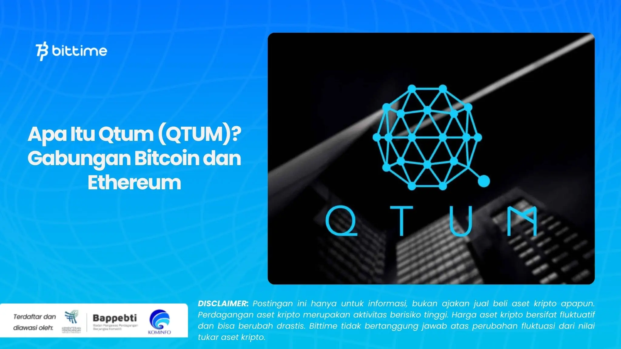 Apa Itu Qtum (QTUM) Gabungan Bitcoin dan Ethereum.webp