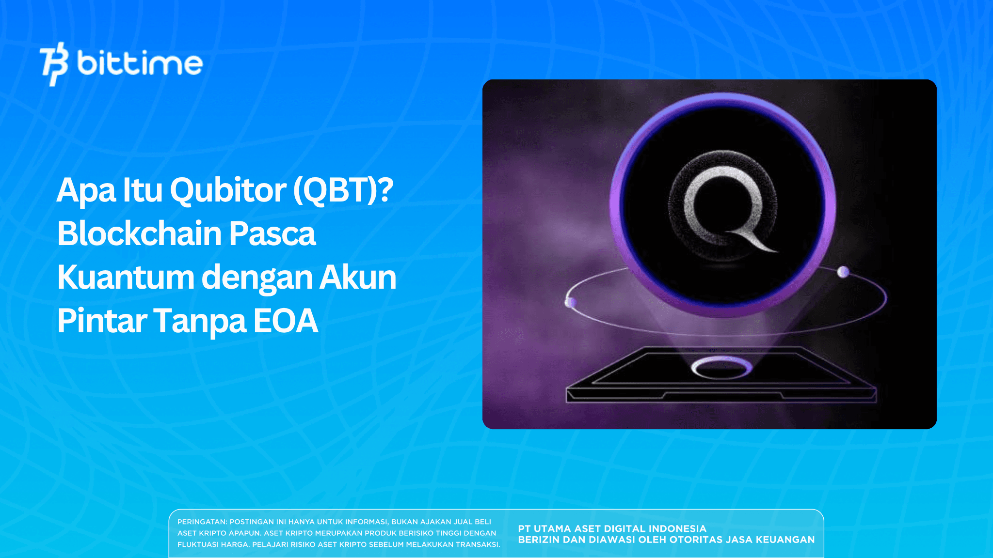 What Is Qubitor (QBT)? A Post-Quantum Blockchain with Smart Accounts Without EOA