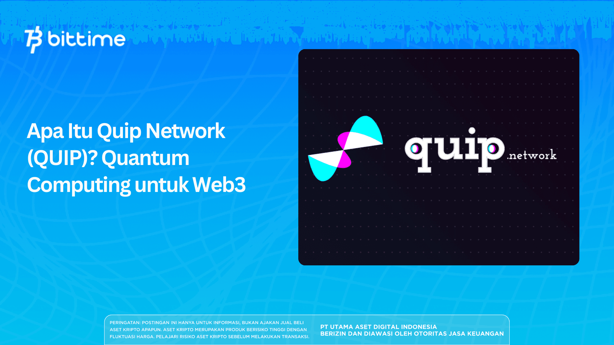 Apa Itu Quip Network (QUIP)? Quantum Computing untuk Web3