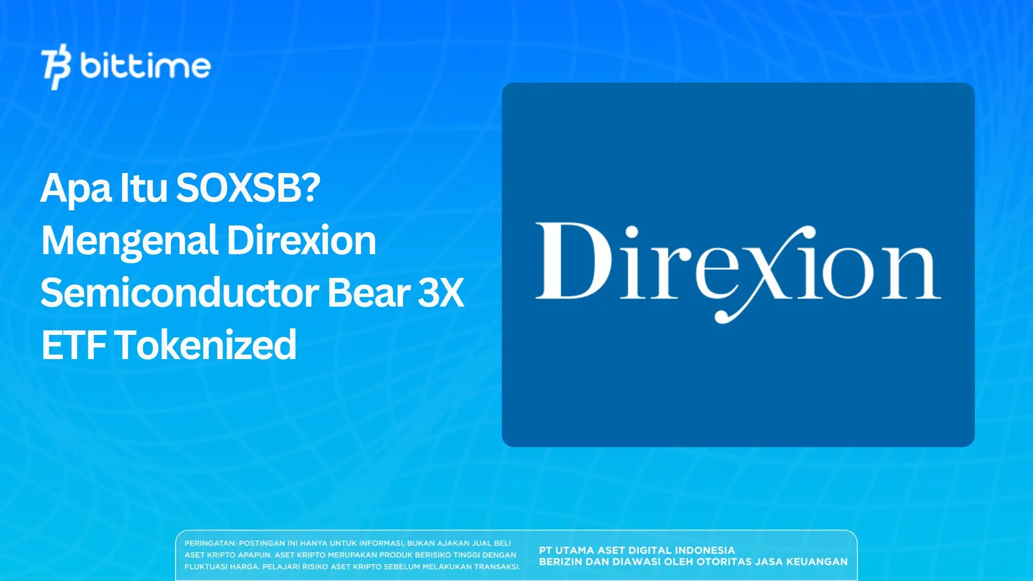Apa Itu SOXSB? Mengenal Direxion Semiconductor Bear 3X ETF Tokenized