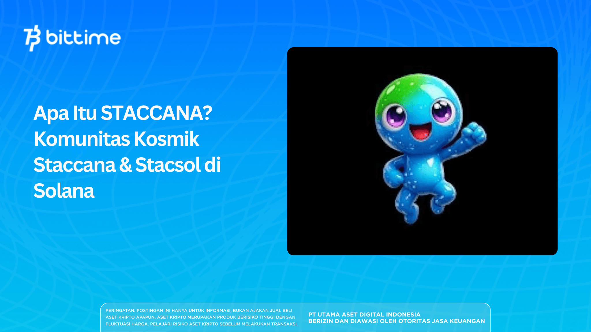 Apa Itu STACCANA? Komunitas Kosmik Staccana & Stacsol di Solana