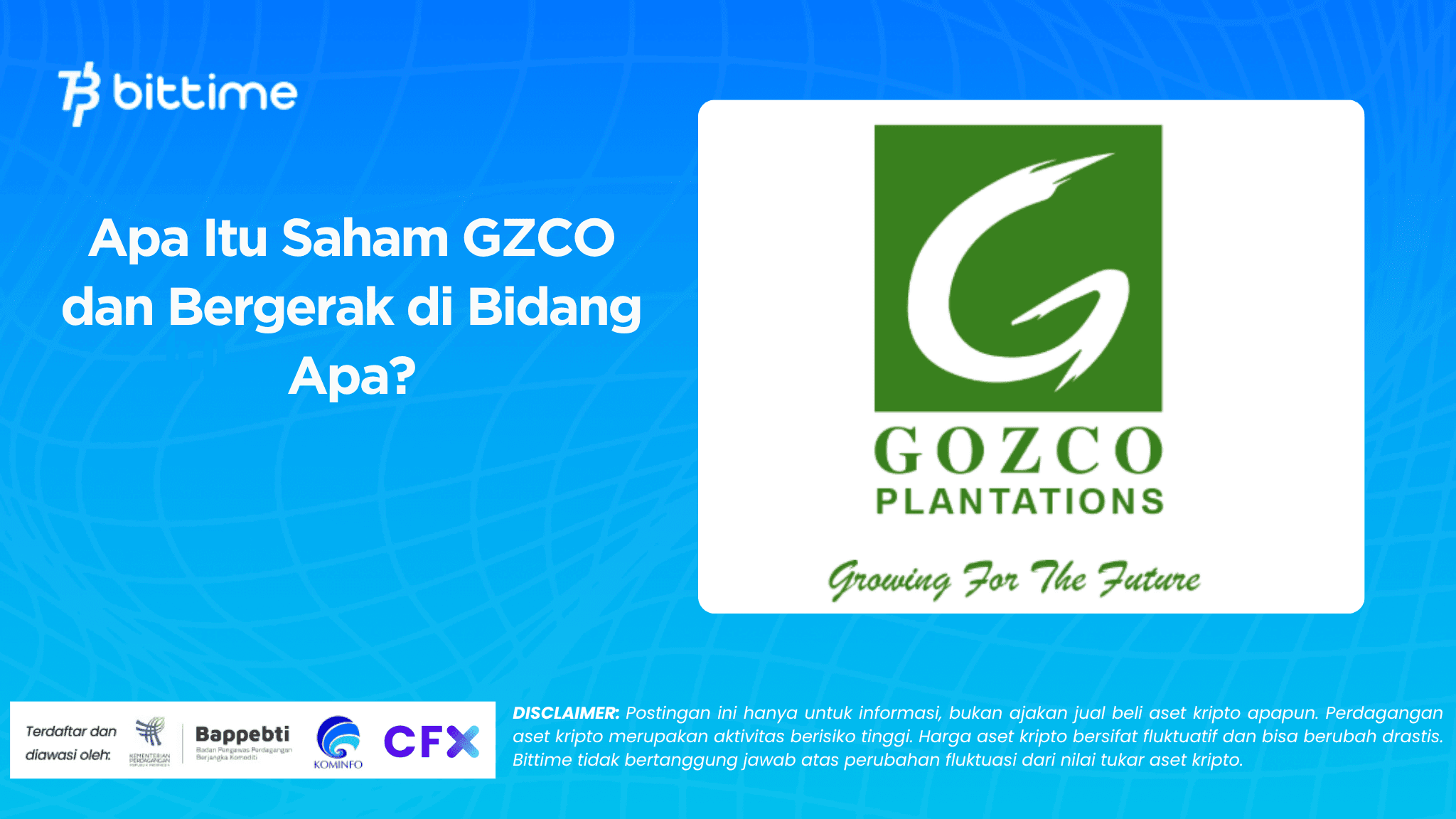 Apa Itu Saham GZCO dan Bergerak di Bidang Apa?