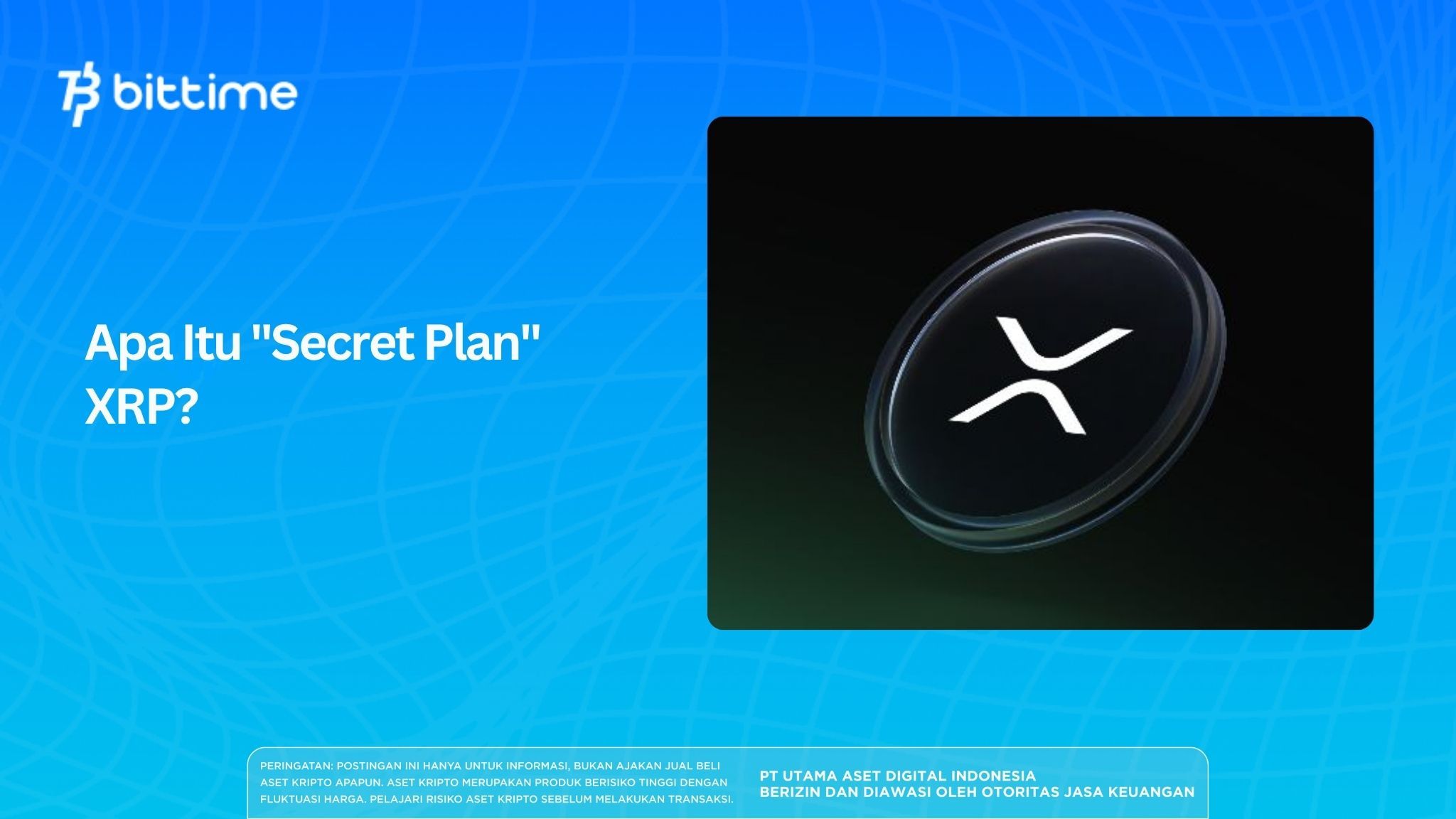 Apa Itu "Secret Plan" XRP?