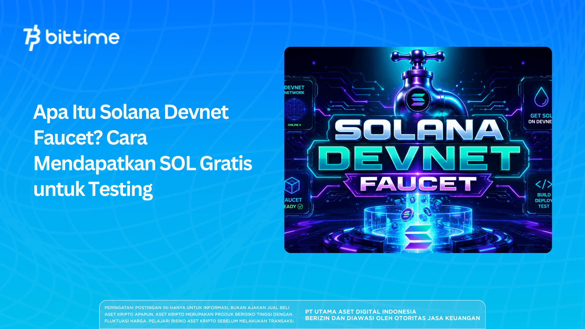 Apa Itu Solana Devnet Faucet? Cara Mendapatkan SOL Gratis untuk Testing