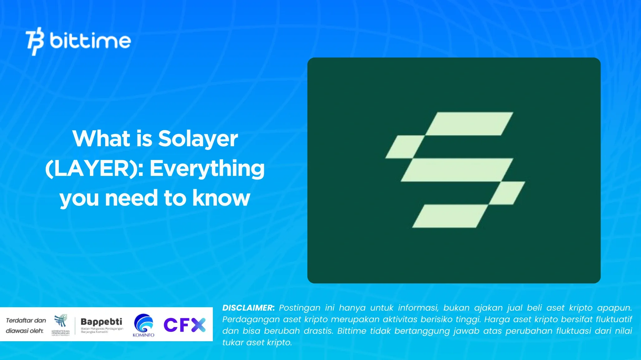 Apa Itu Solayer (LAYER) Semua yang Wajib Diketahui