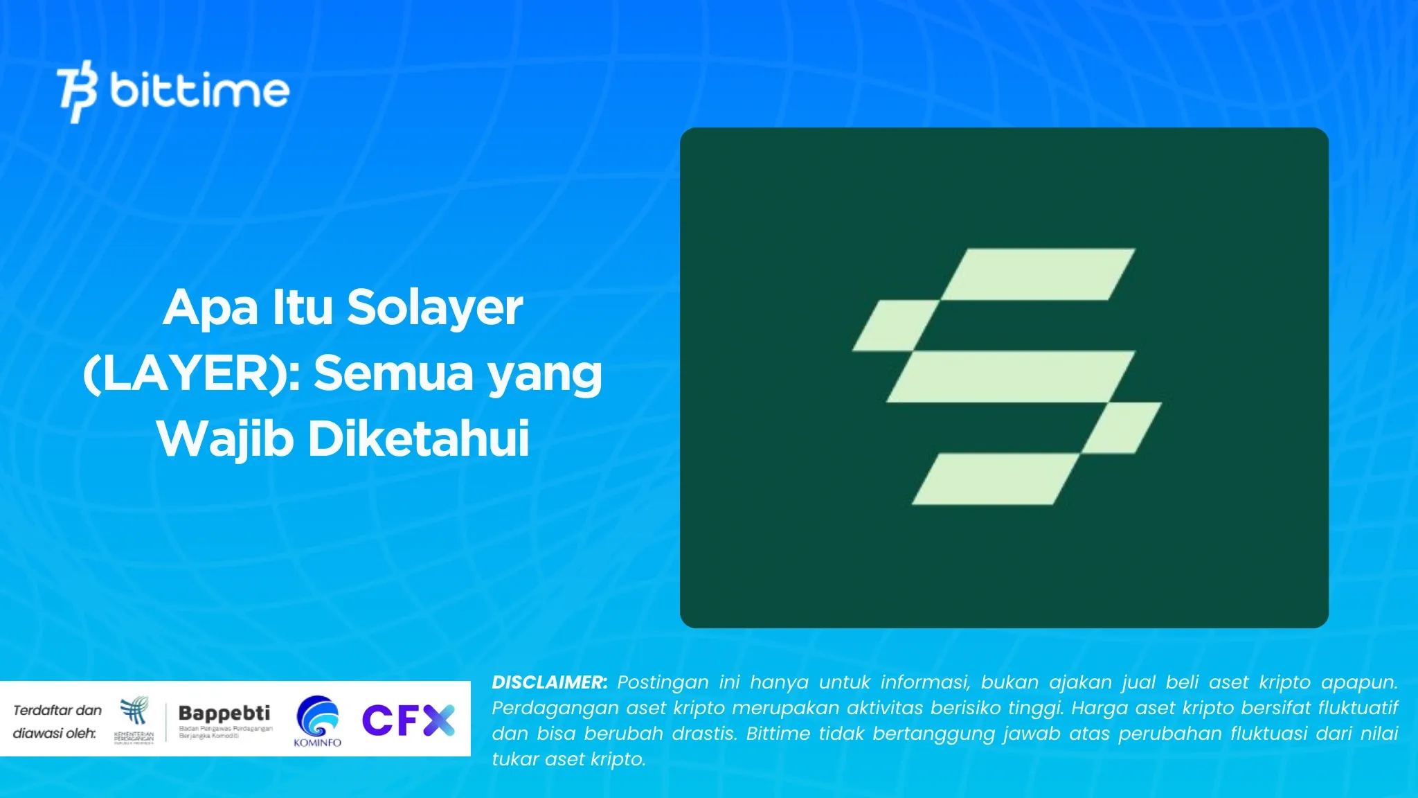 Apa Itu Solayer (LAYER) Semua yang Wajib Diketahui