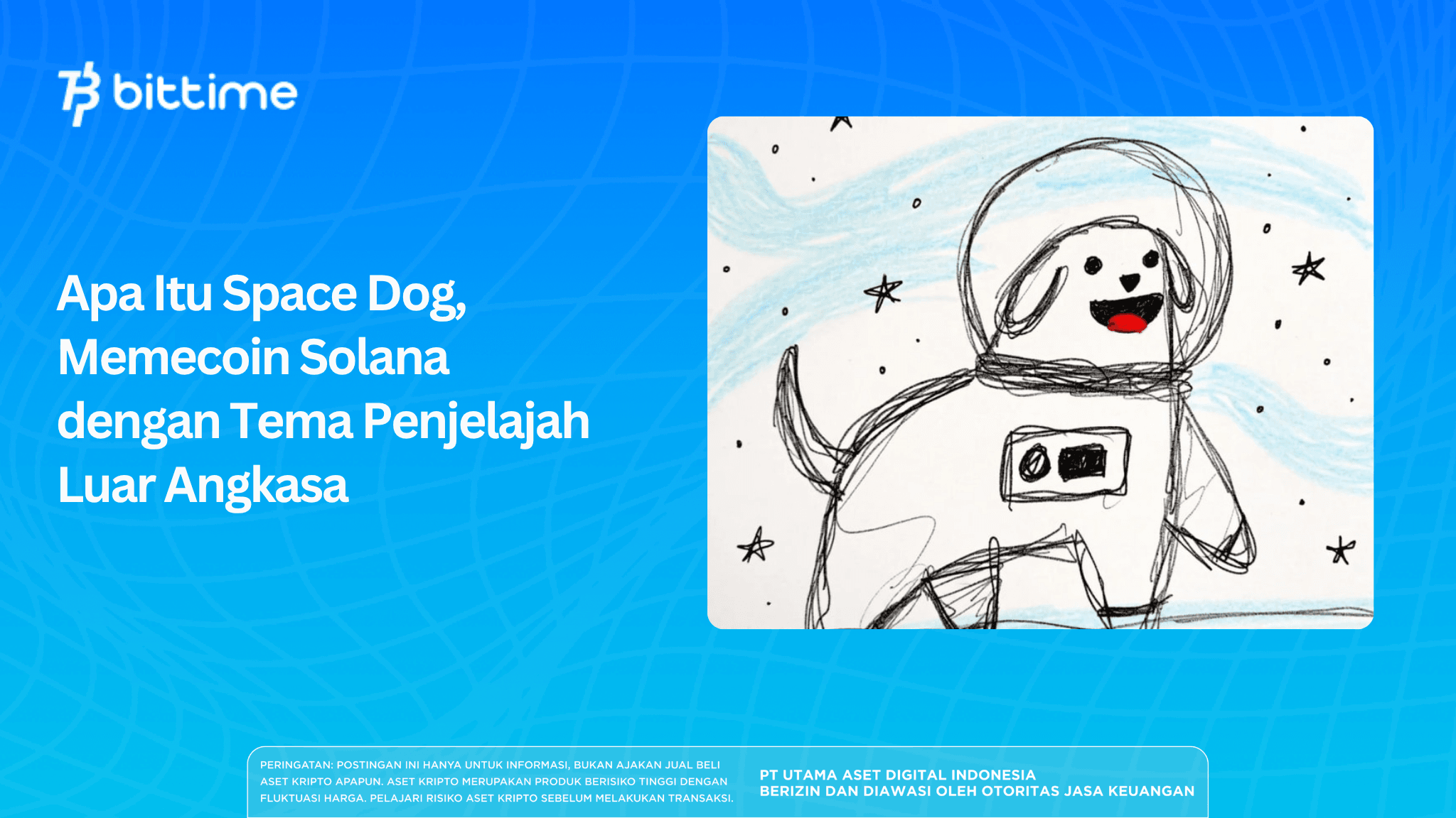 Apa Itu Space Dog, Memecoin Solana dengan Tema Penjelajah Luar Angkasa