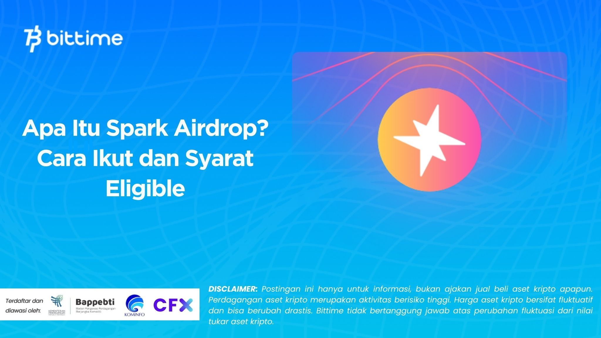 Apa Itu Spark Airdrop? Cara Ikut dan Syarat Eligible