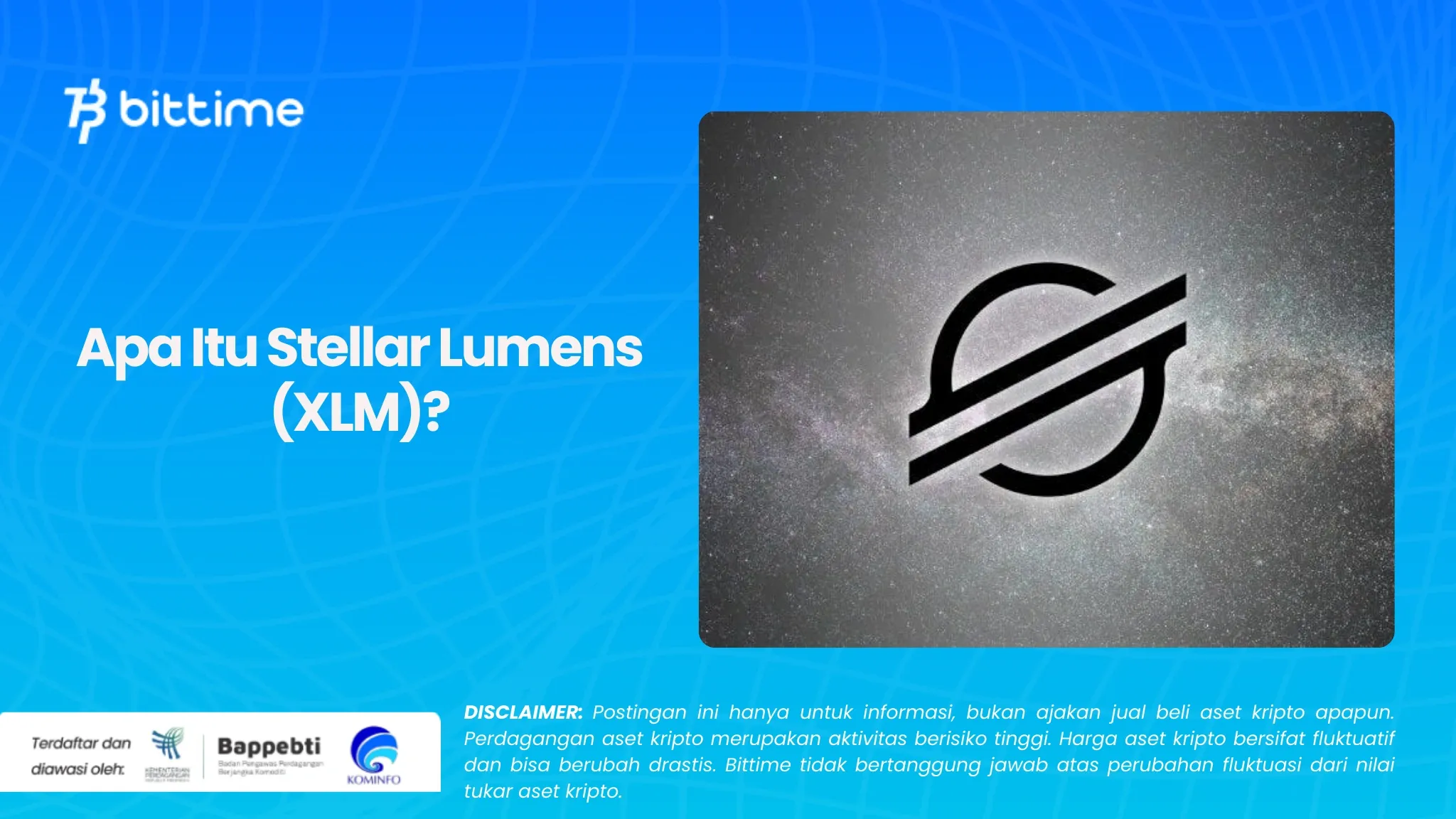 Apa Itu Stellar Lumens (XLM)