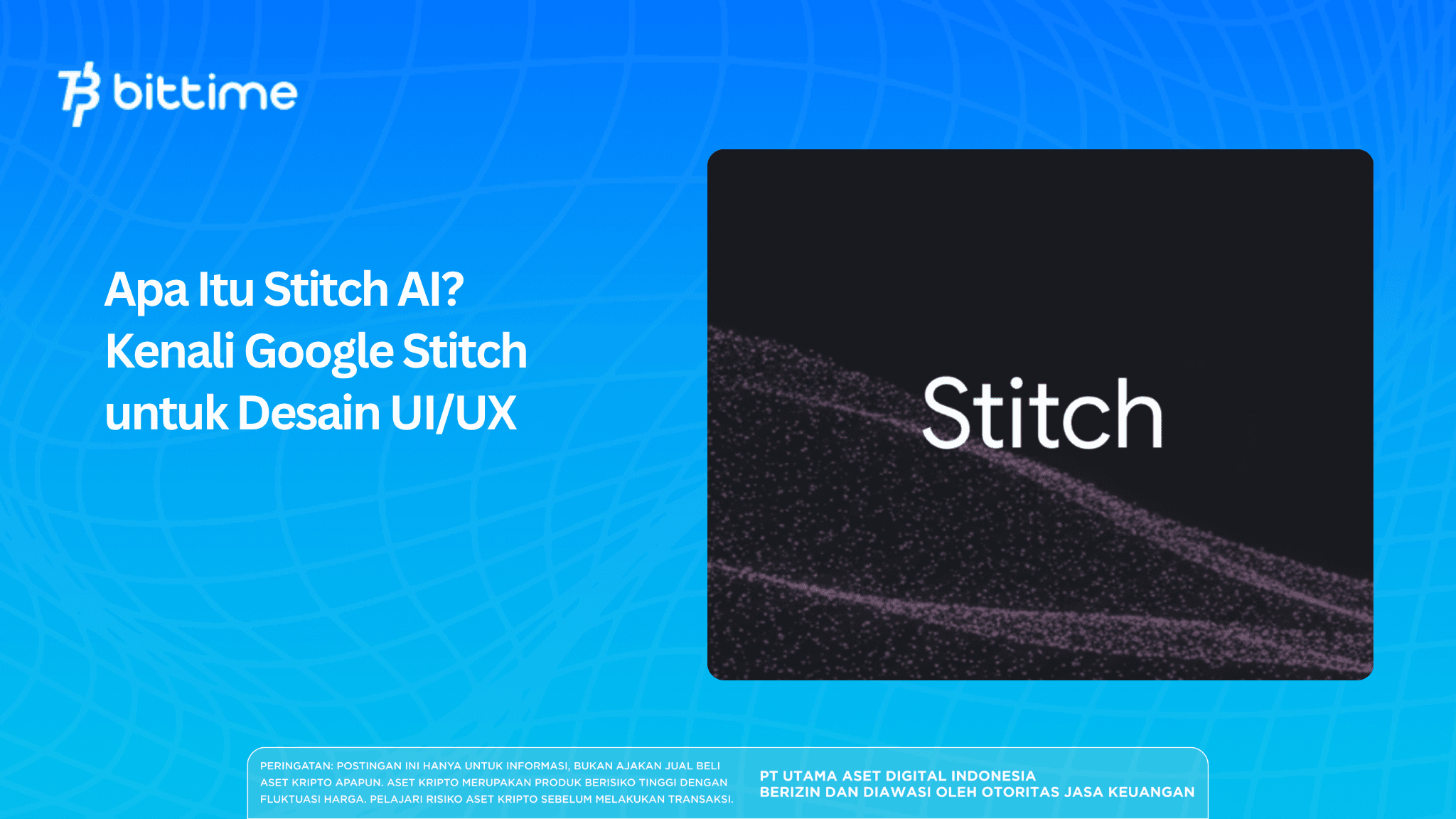 Apa Itu Stitch AI Kenali Google Stitch untuk Desain UIUX.png