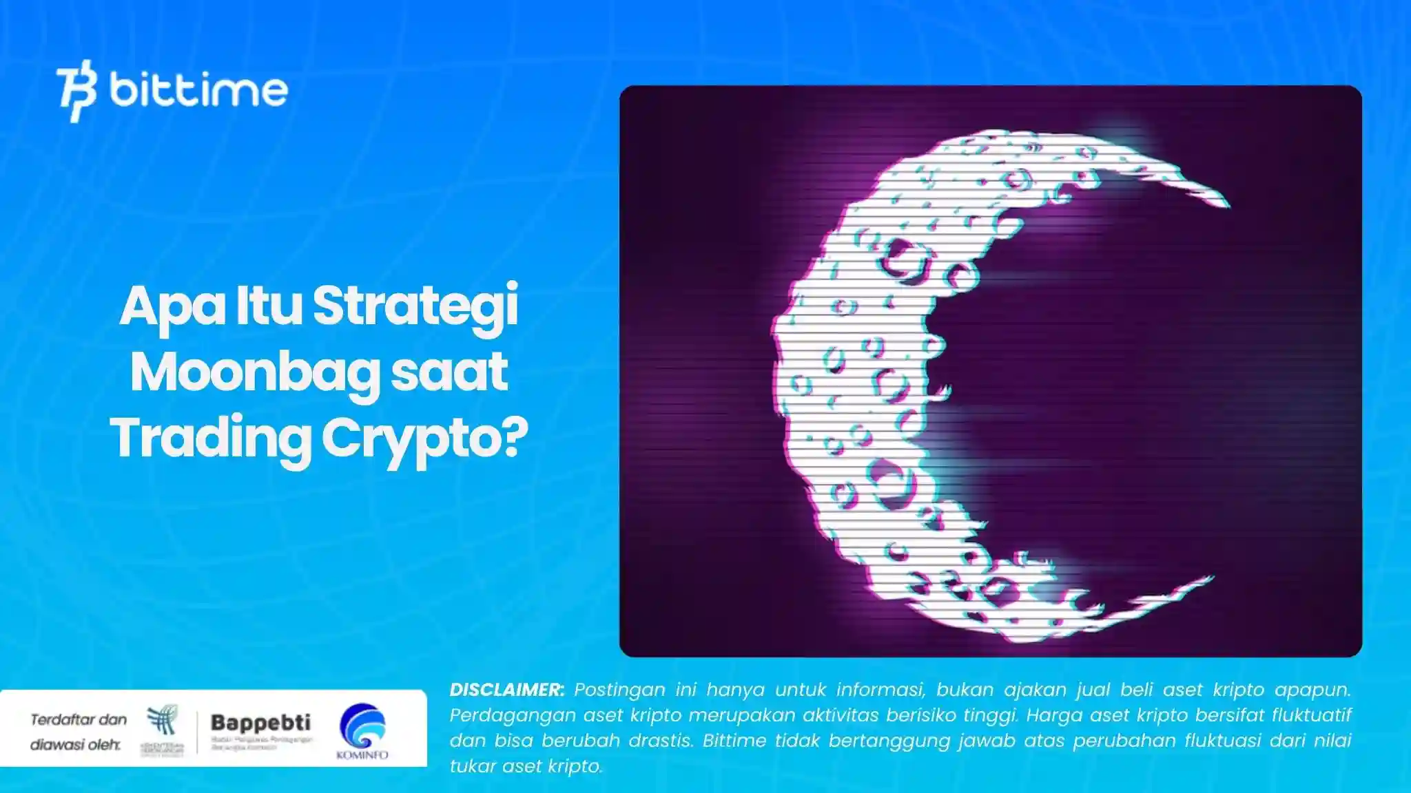 Apa Itu Strategi Moonbag saat Trading Crypto.webp