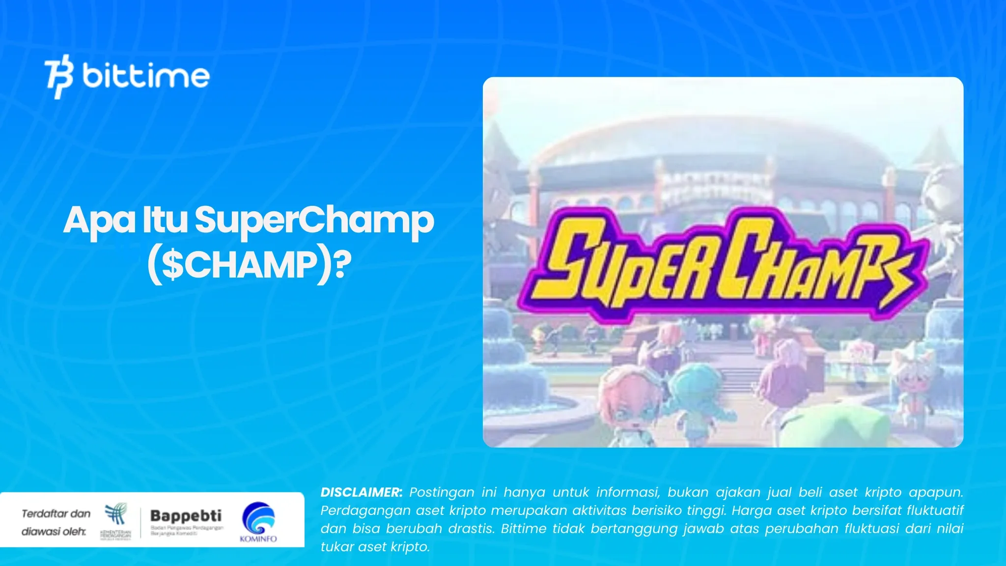 Apa Itu SuperChamp CHAMP 