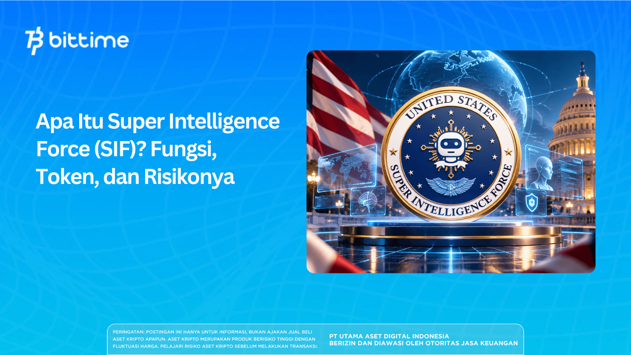 Apa Itu Super Intelligence Force (SIF)? Fungsi, Token, dan Risikonya