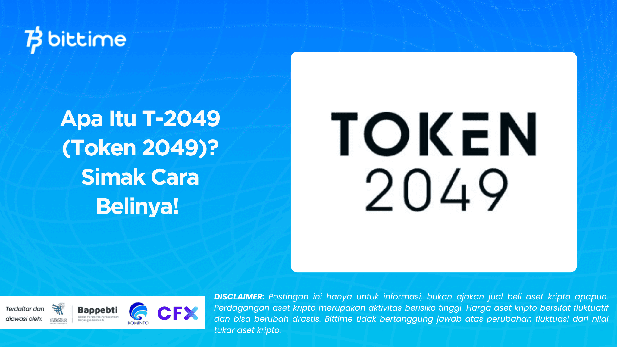 Apa Itu T-2049 (Token 2049) Simak Cara Belinya! .png