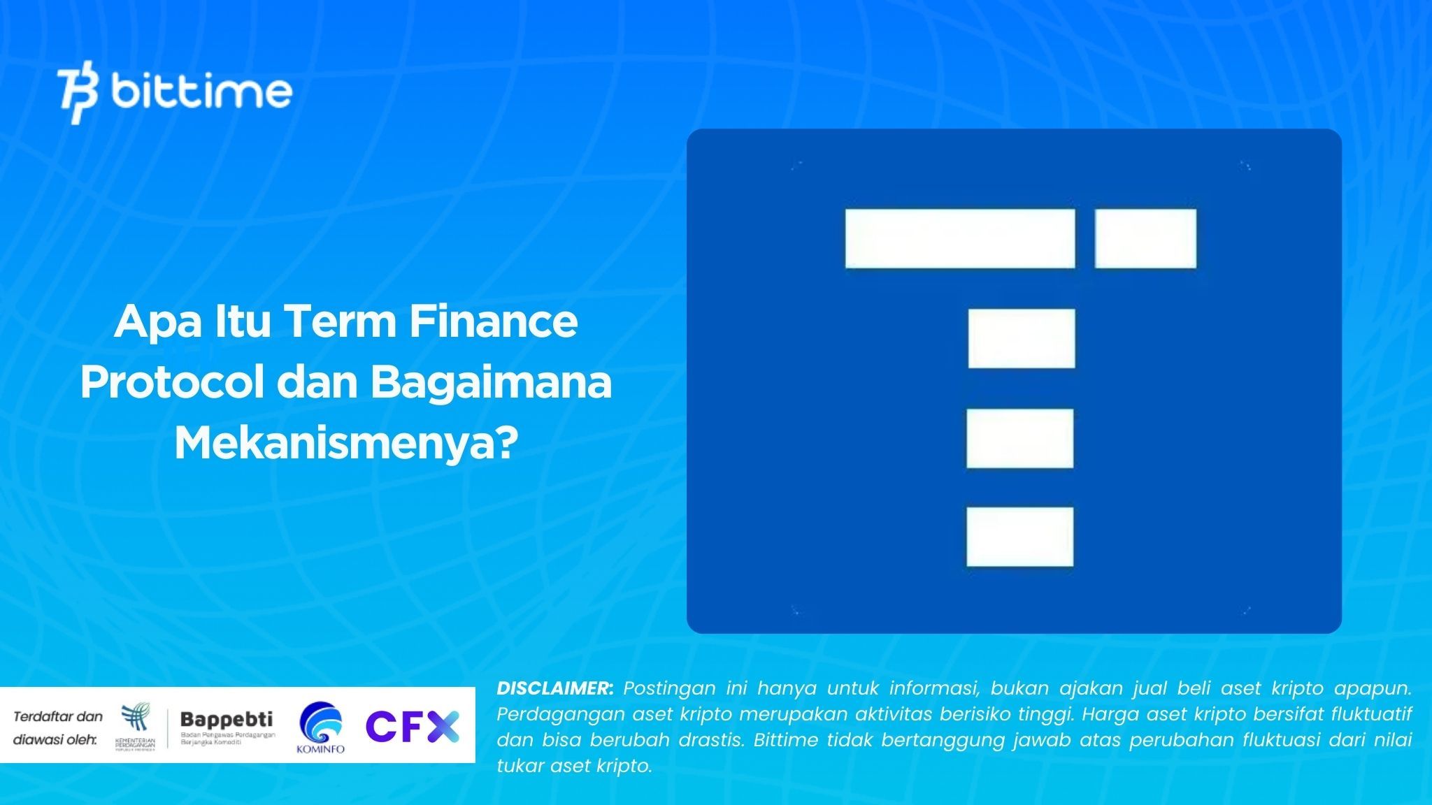 Apa Itu Term Finance Protocol dan Bagaimana Mekanismenya?