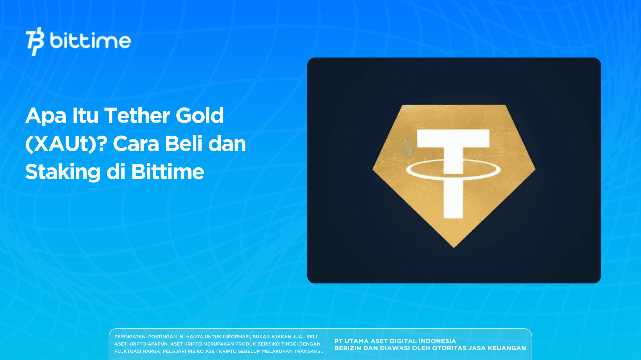 What Is Tether Gold (XAUt)? How to Buy and Stake on Bittime