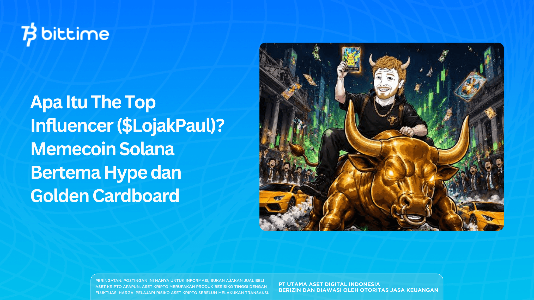 Apa Itu The Top Influencer ($LojakPaul)?