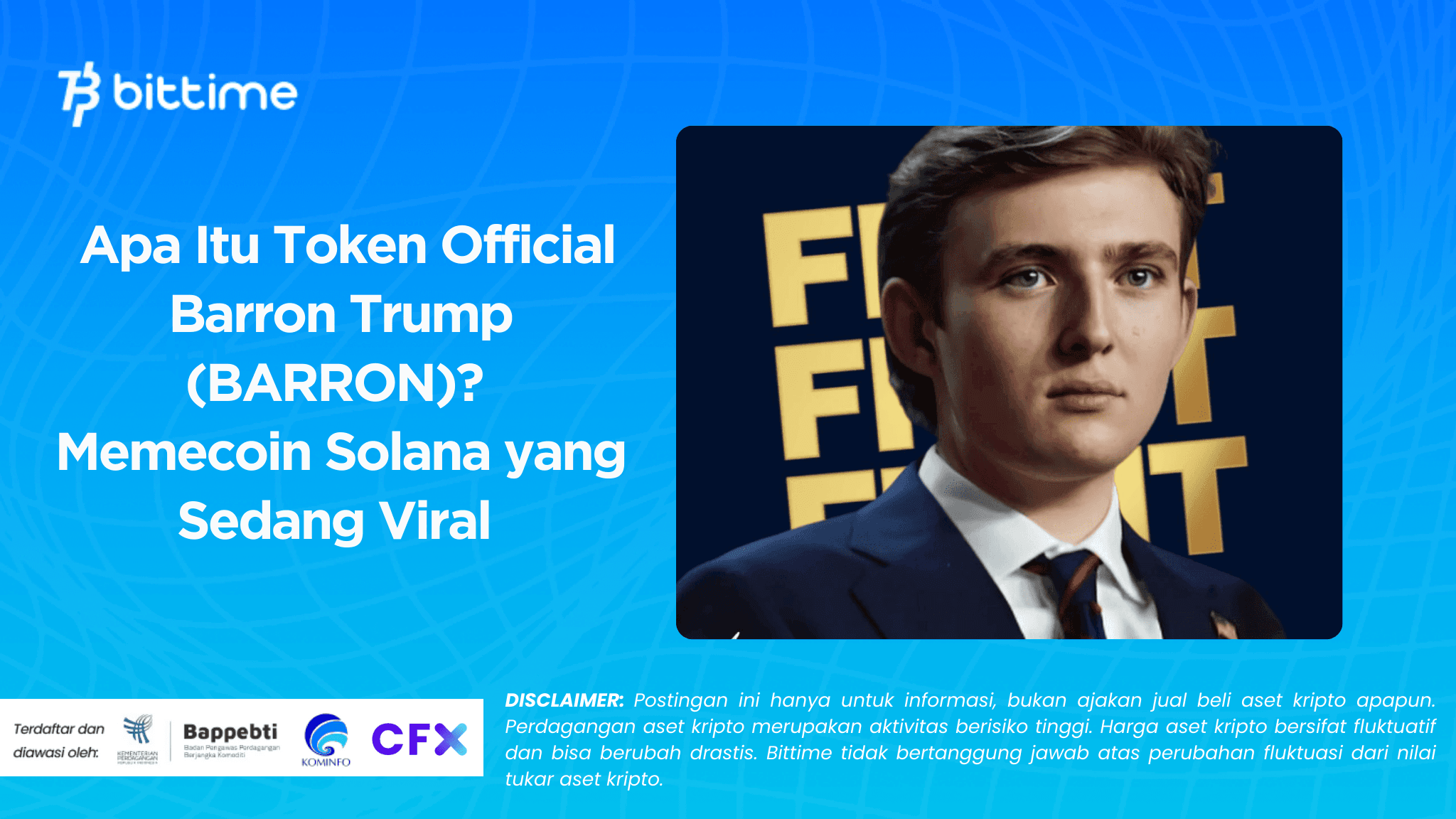 Apa Itu Token Official Barron Trump (BARRON)? Memecoin Solana yang Sedang Viral
