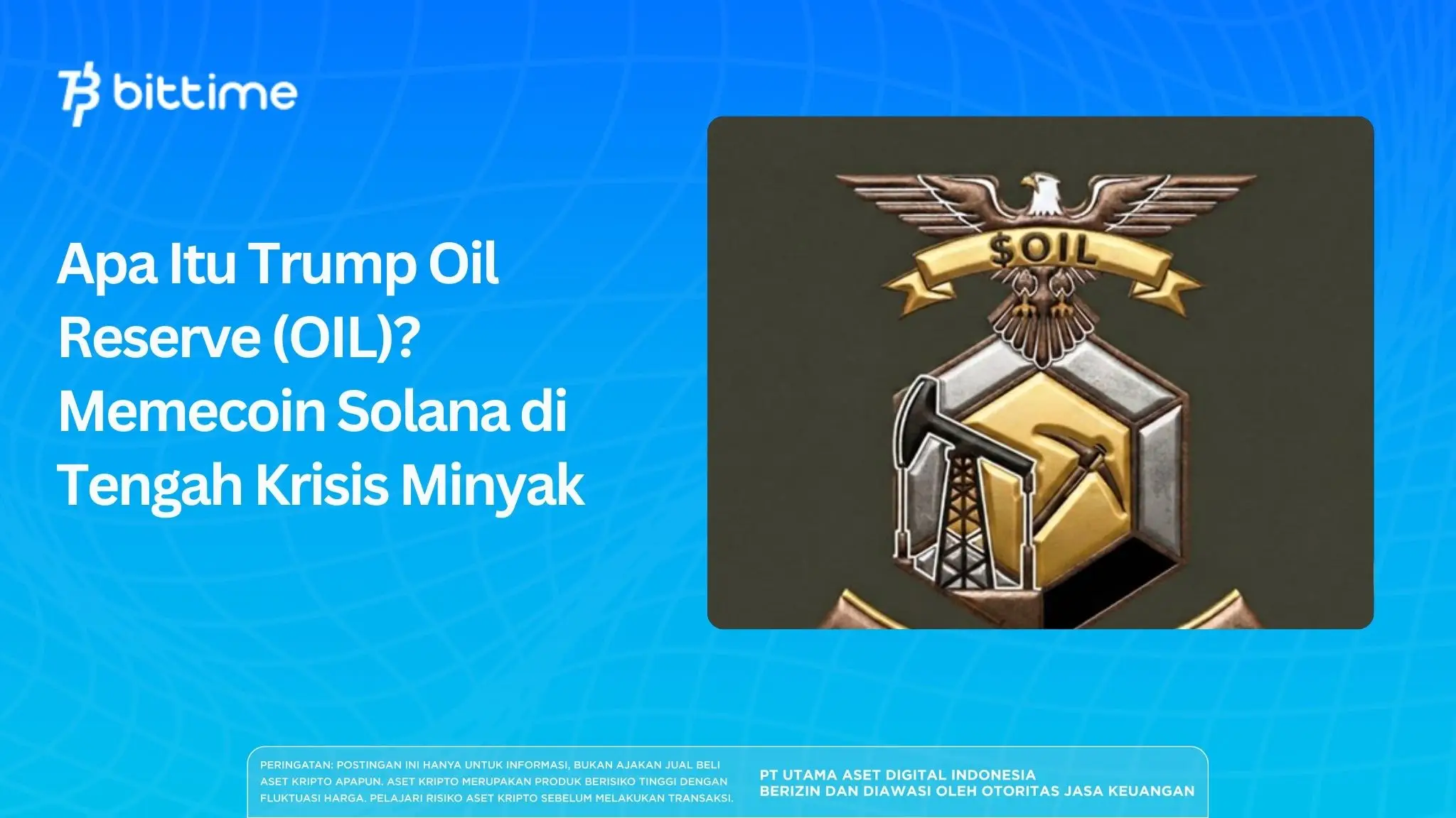 Apa Itu Trump Oil Reserve (OIL)? Memecoin Solana di Tengah Krisis Minyak