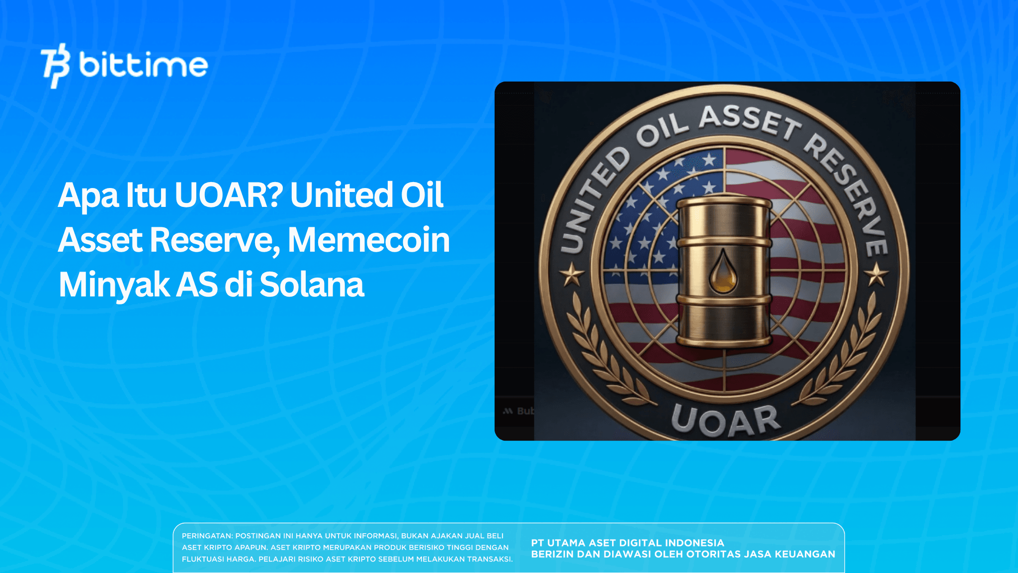 Apa Itu UOAR? United Oil Asset Reserve, Memecoin Minyak AS di Solana