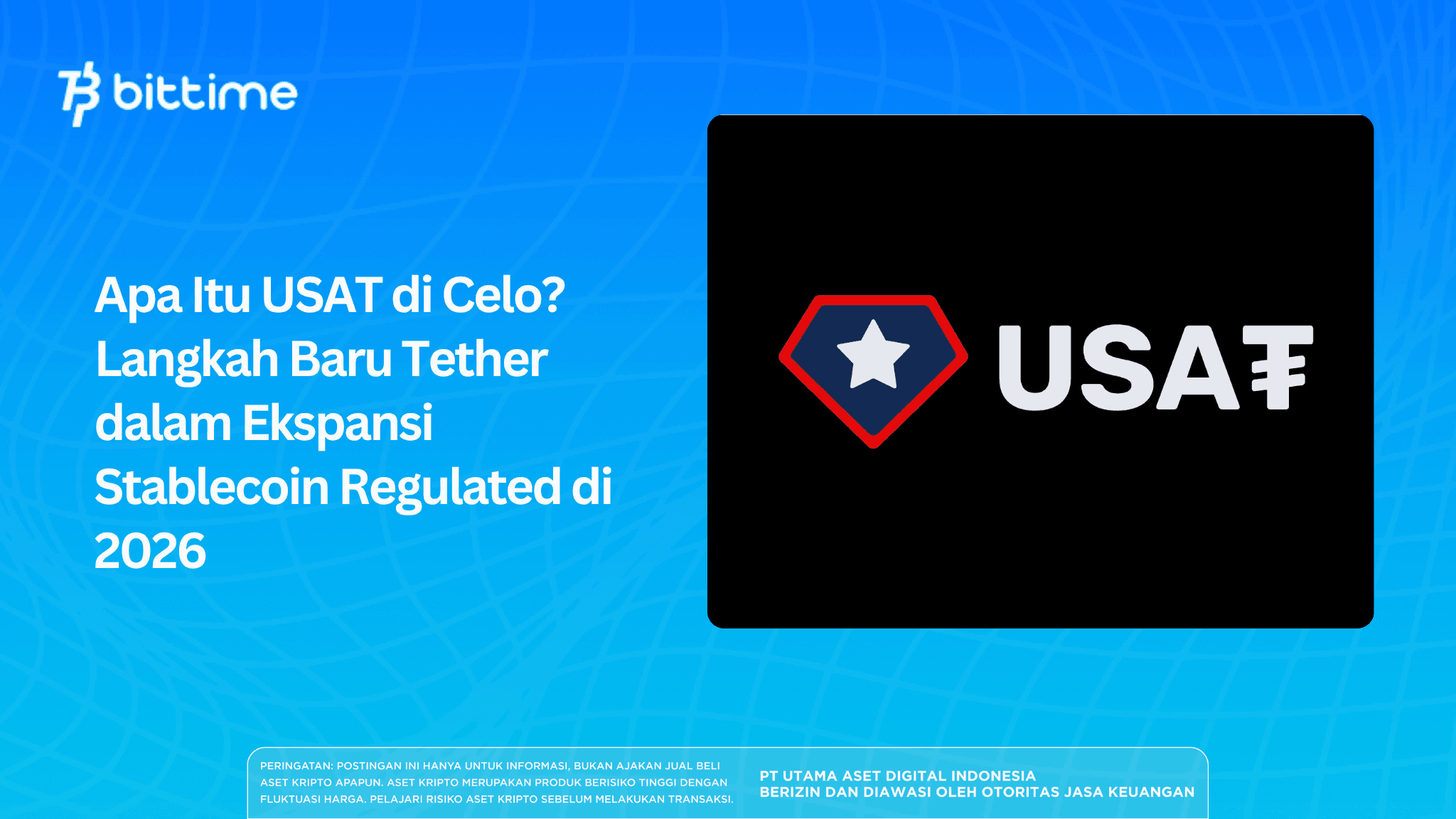 Apa Itu USAT di Celo? Langkah Baru Tether dalam Ekspansi Stablecoin Regulated di 2026