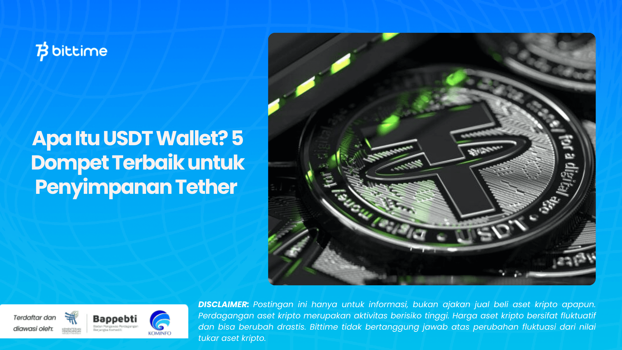 Apa Itu USDT Wallet 5 Dompet Terbaik untuk Penyimpanan Tether .png